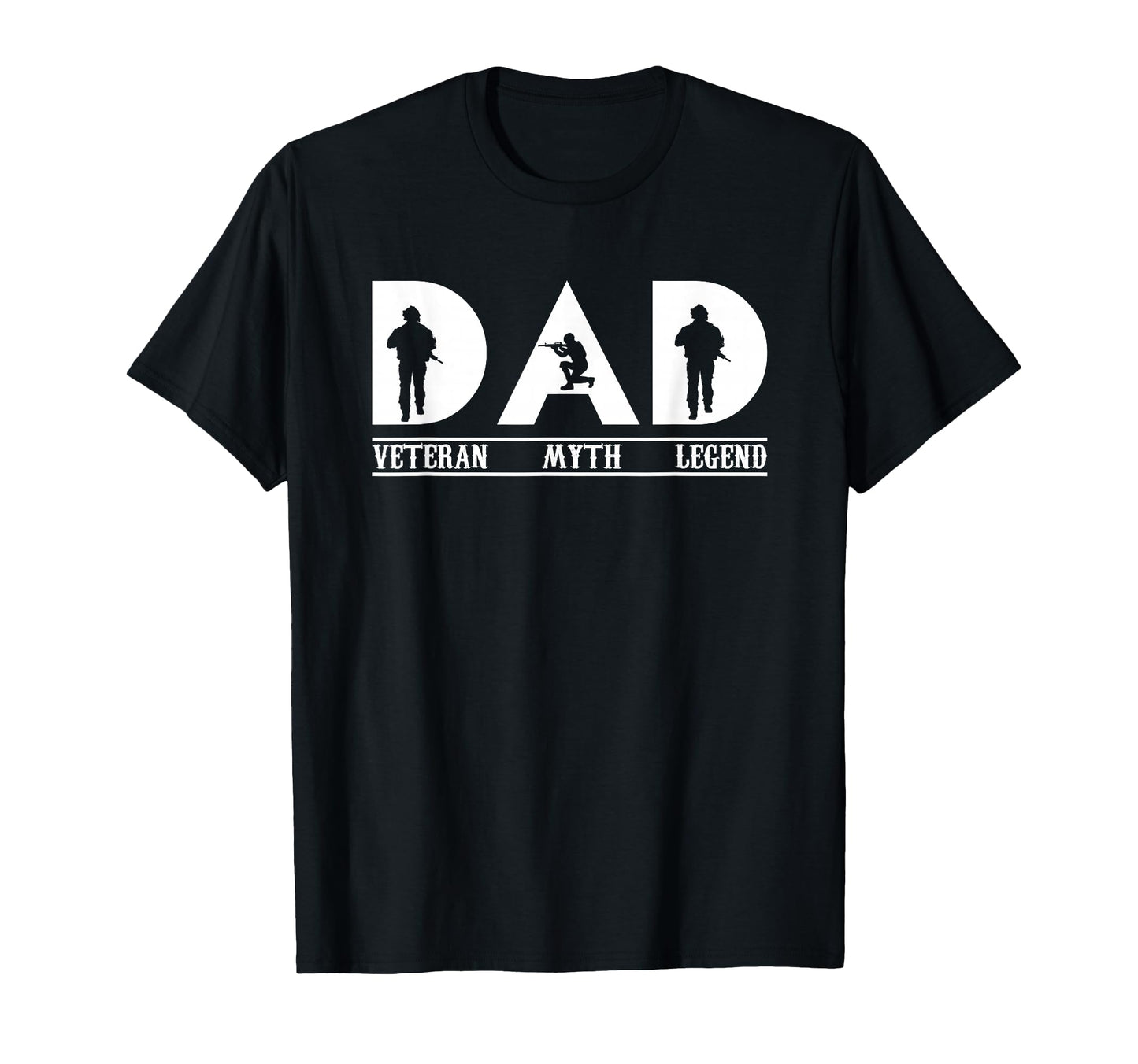 Veteran Dad Myth Legend Military Gift T-Shirt - Novelty Apparel Unisex - T-Shirt, Sweatshirt, Hoodie