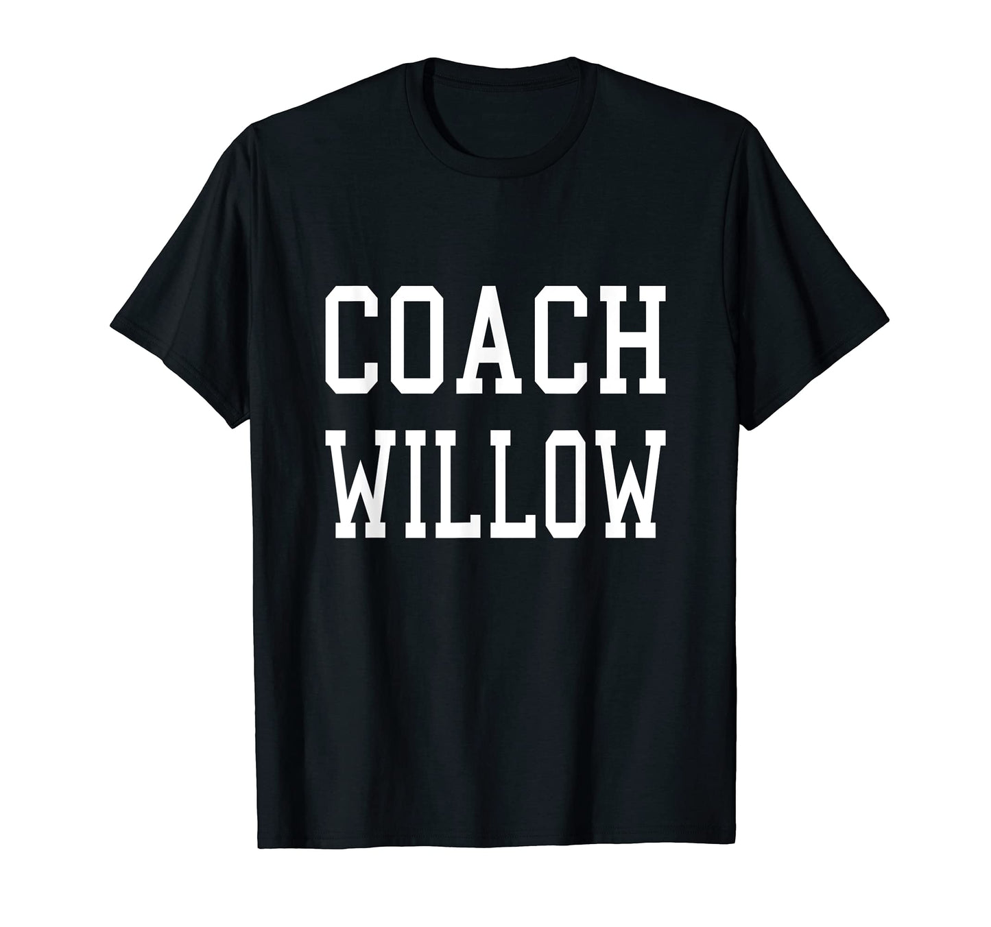 Coach Willow Custom Football Soccer T-Shirt - Casual Everyday Wear Unisex - T-Shirt, Sweatshirt, Hoodie