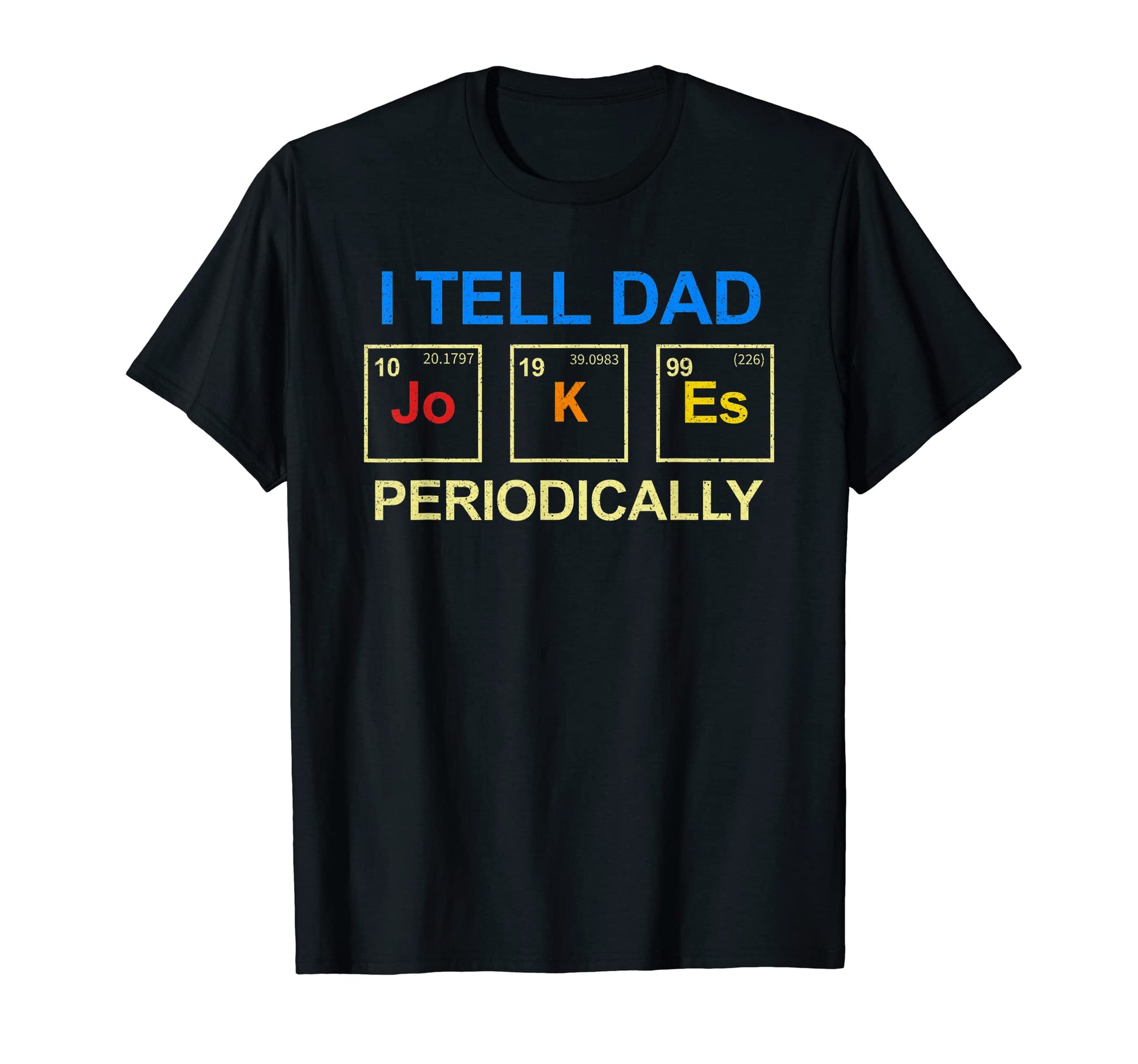 Mens Fathers Day I Tell Dad Jokes T-Shirt - Unique Graphic Men Women - T-Shirt, Sweatshirt, Hoodie