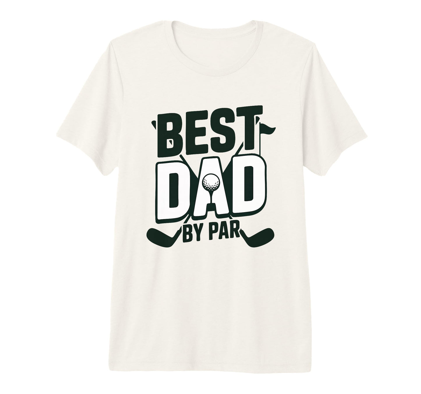 Greatest Dad Par Funny Golfer Father Golf T-Shirt - Unique Graphic Unisex - T-Shirt, Sweatshirt, Hoodie