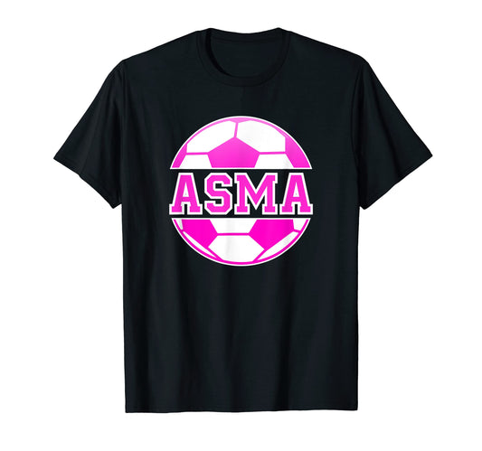 Asma Name Soccer Play Football Sports Fan T-Shirt - Novelty Apparel Unisex - T-Shirt, Sweatshirt, Hoodie