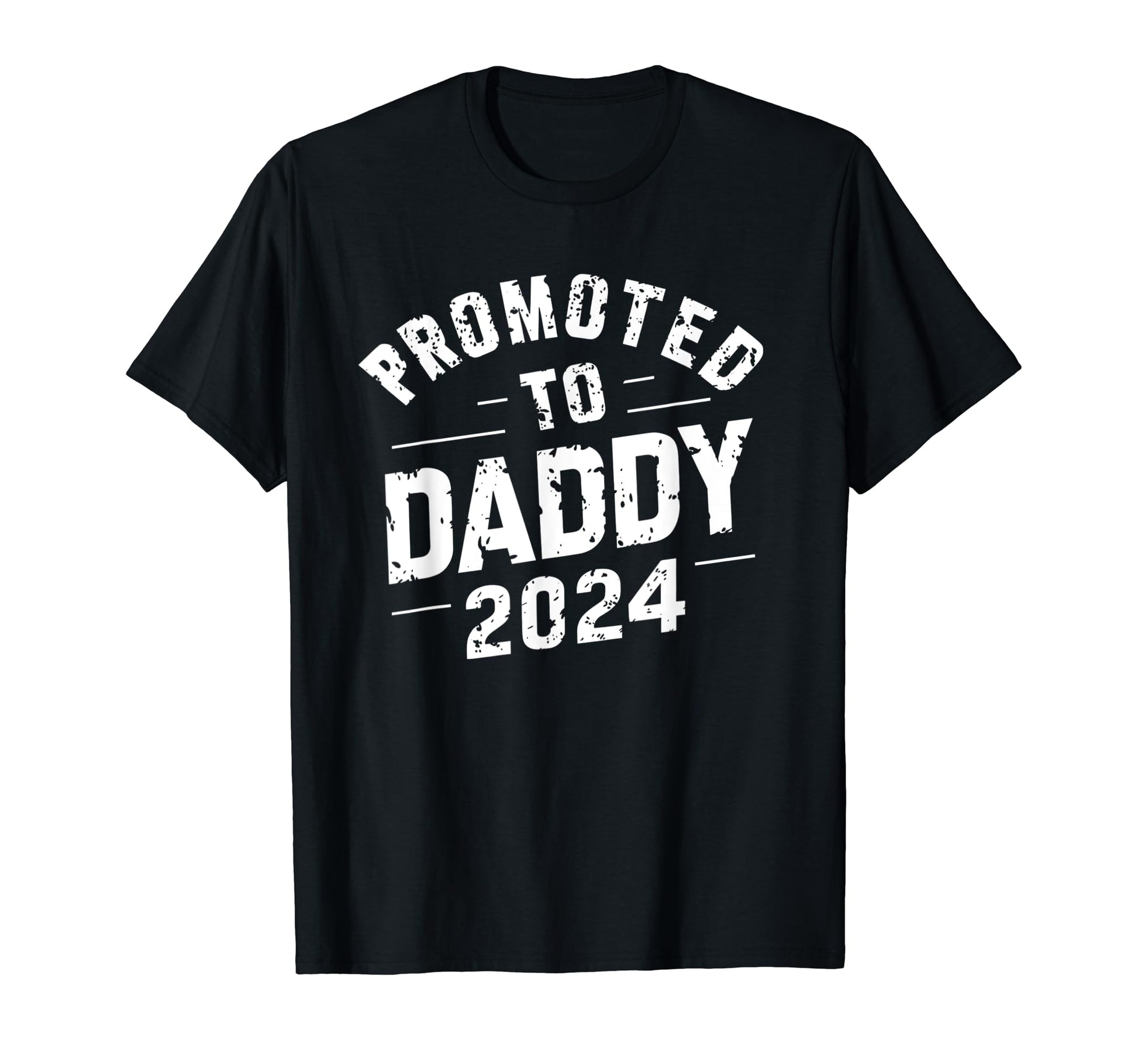 Promoted Daddy 2024 First Time Dad Est T-Shirt - Unique Graphic Men Women - T-Shirt, Sweatshirt, Hoodie