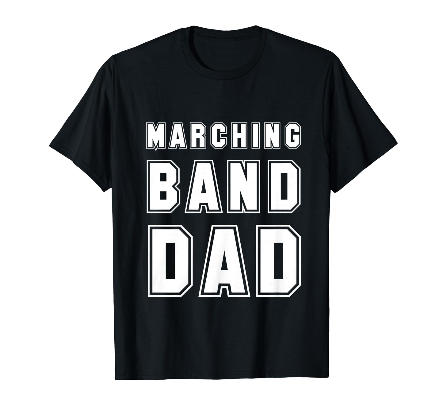 Marching Band Dad Father Son Daughter T-Shirt - Trendy Graphic Unisex - T-Shirt, Sweatshirt, Hoodie