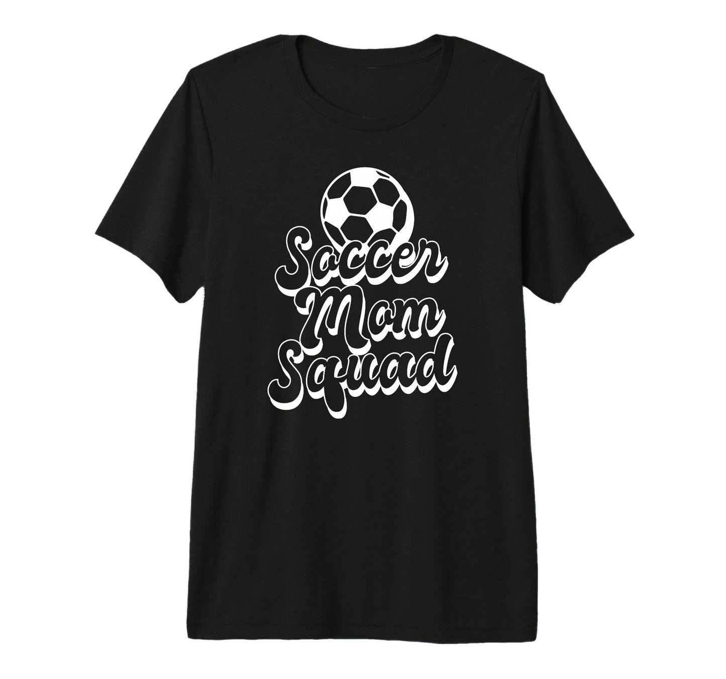 Soccer Sports Funny Soccer Mom Squad Tri T-Shirt - Streetwear Style Unisex - T-Shirt, Sweatshirt, Hoodie
