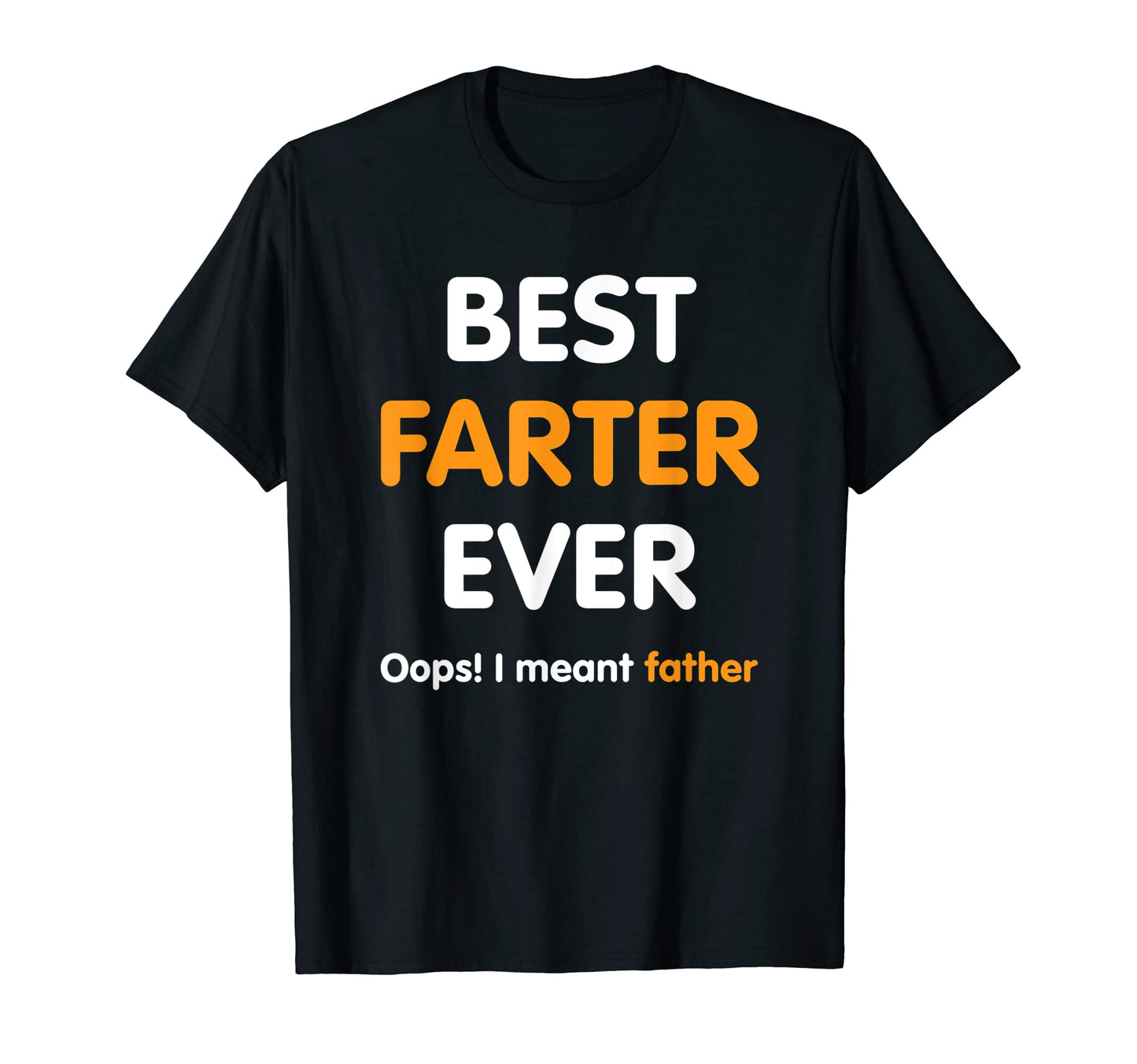 Funny Worlds Best Farter Ever Oops I T-Shirt - Novelty Apparel for Adults - T-Shirt, Sweatshirt, Hoodie