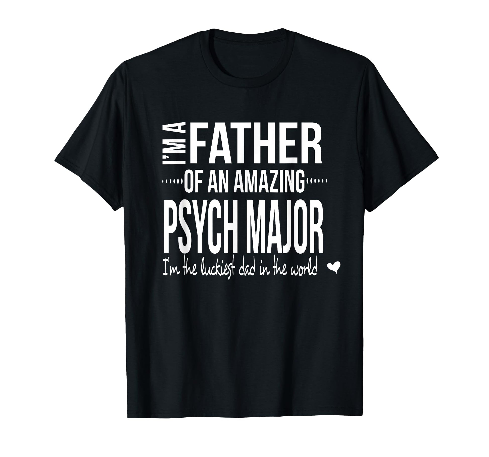 Dad Psychology Major Future Psychologist T-Shirt - Minimalist Print Unisex - T-Shirt, Sweatshirt, Hoodie