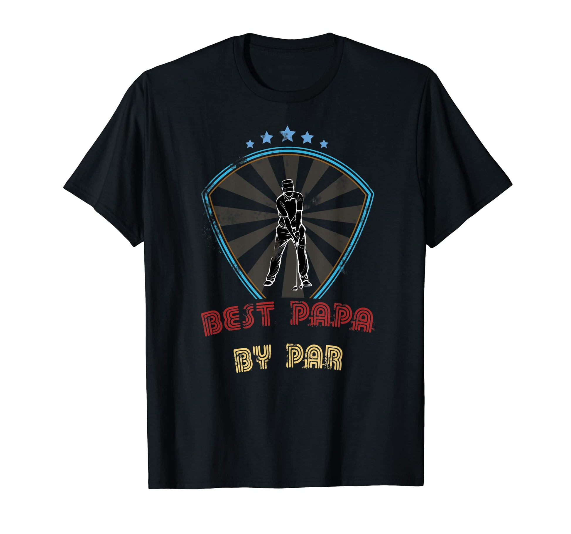 Funny Golf Dad Best Papa Par T-Shirt - Custom Art Print Unisex - T-Shirt, Sweatshirt, Hoodie