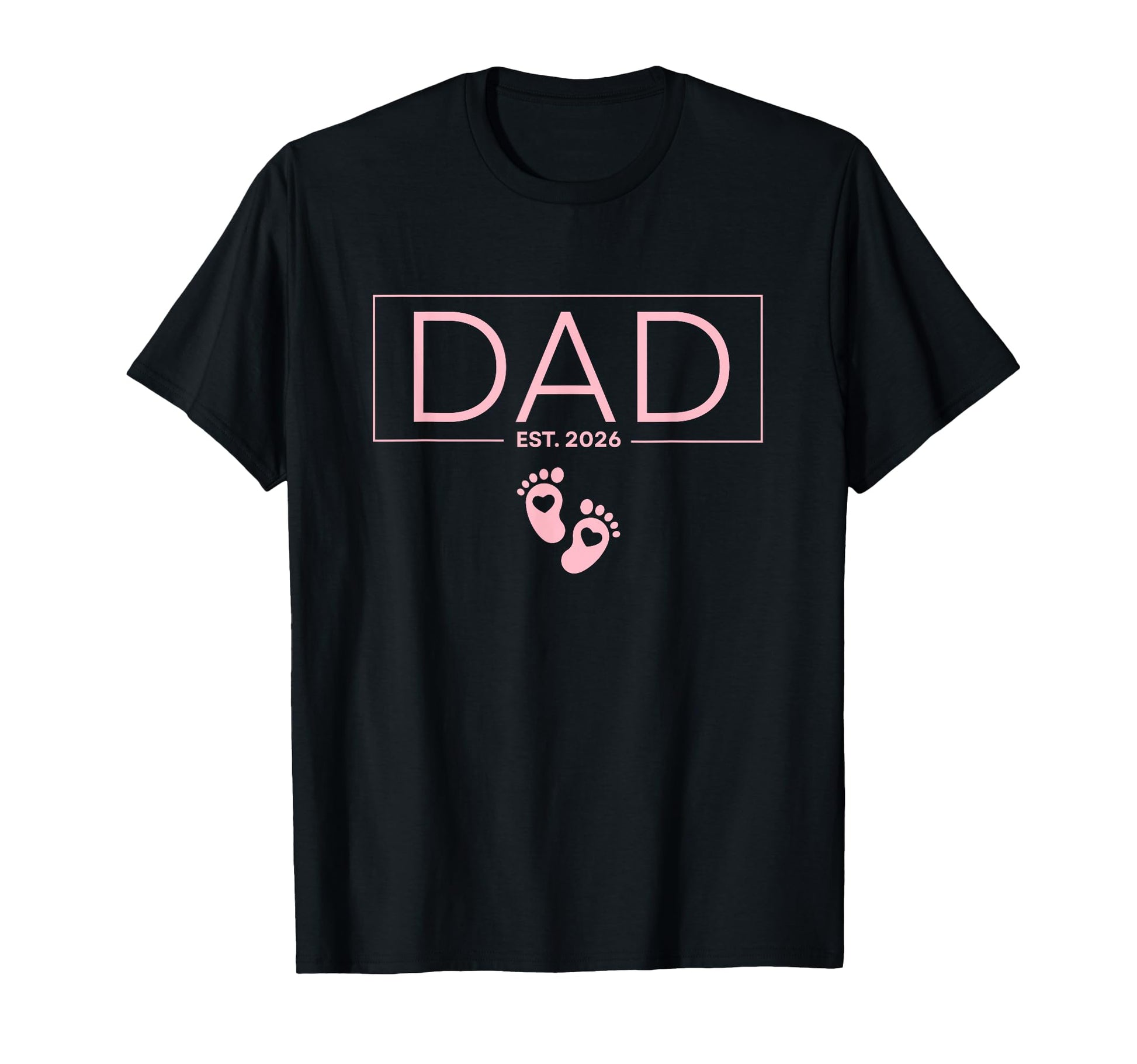 Dad Est 2026 To Be First Time Dad New T-Shirt - Novelty Apparel Men Women - T-Shirt, Sweatshirt, Hoodie