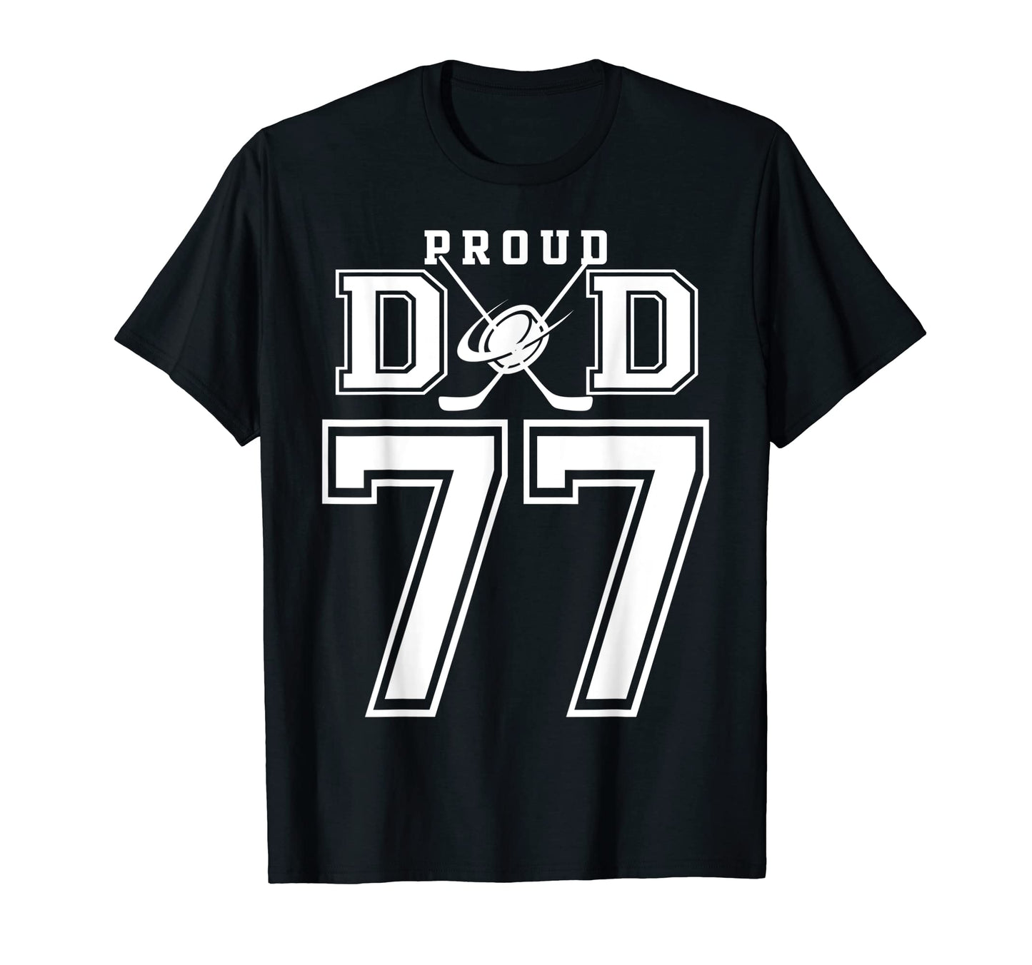 Number 77 Custom Proud Hockey Dad T-Shirt - Unique Graphic for Adults - T-Shirt, Sweatshirt, Hoodie