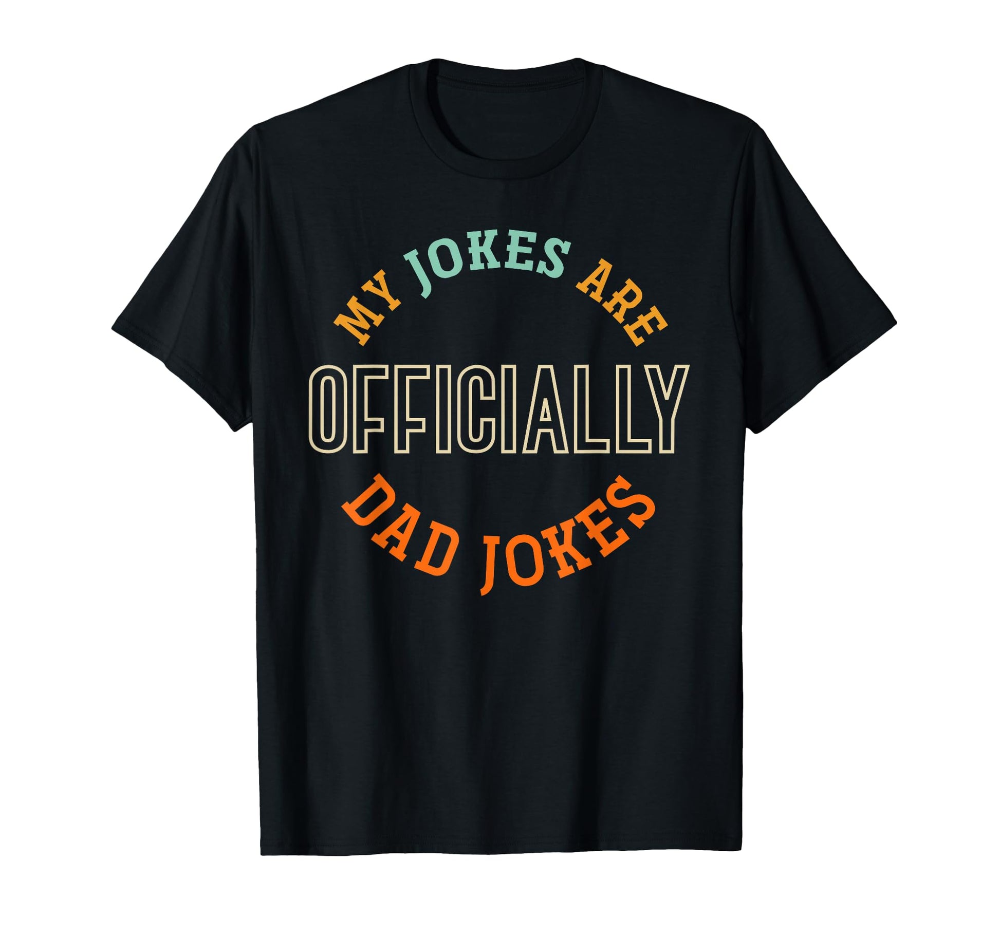 Dad Cringe Puns Funny My Jokes Are T-Shirt - Trendy Graphic for Adults - T-Shirt, Sweatshirt, Hoodie