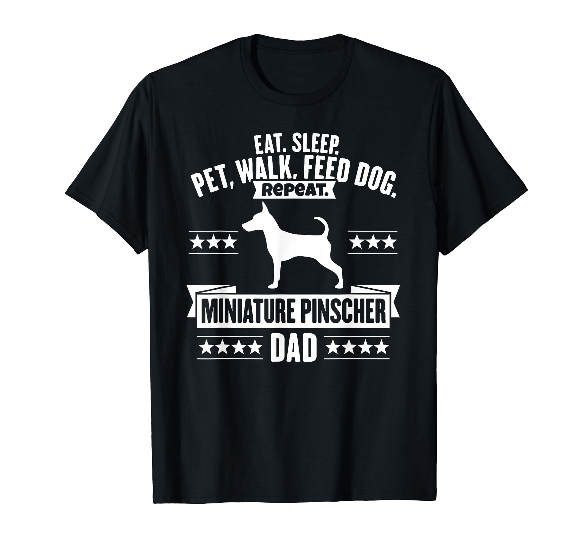 Miniature Pinscher Dad Gift Dog T-Shirt - Fun Novelty Design for Adults - T-Shirt, Sweatshirt, Hoodie