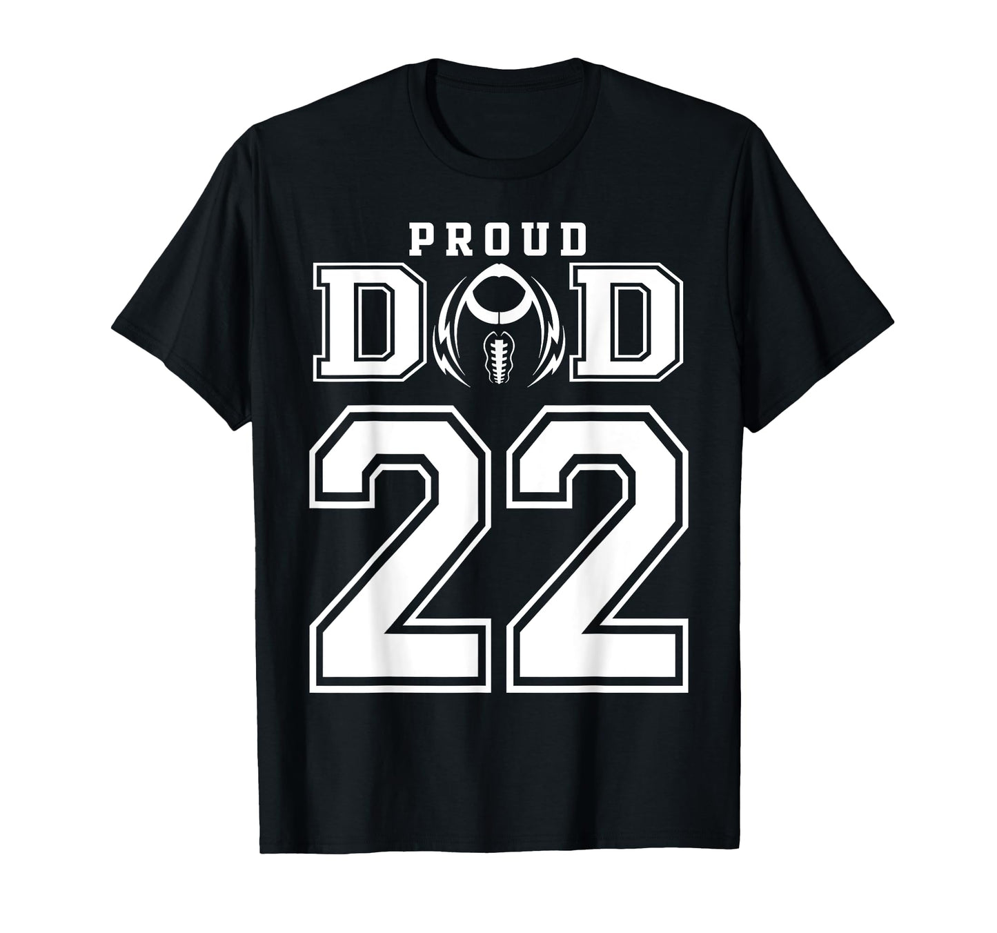 Custom Proud Football Dad Number 22 T-Shirt - Aesthetic Graphic for Adults - T-Shirt, Sweatshirt, Hoodie
