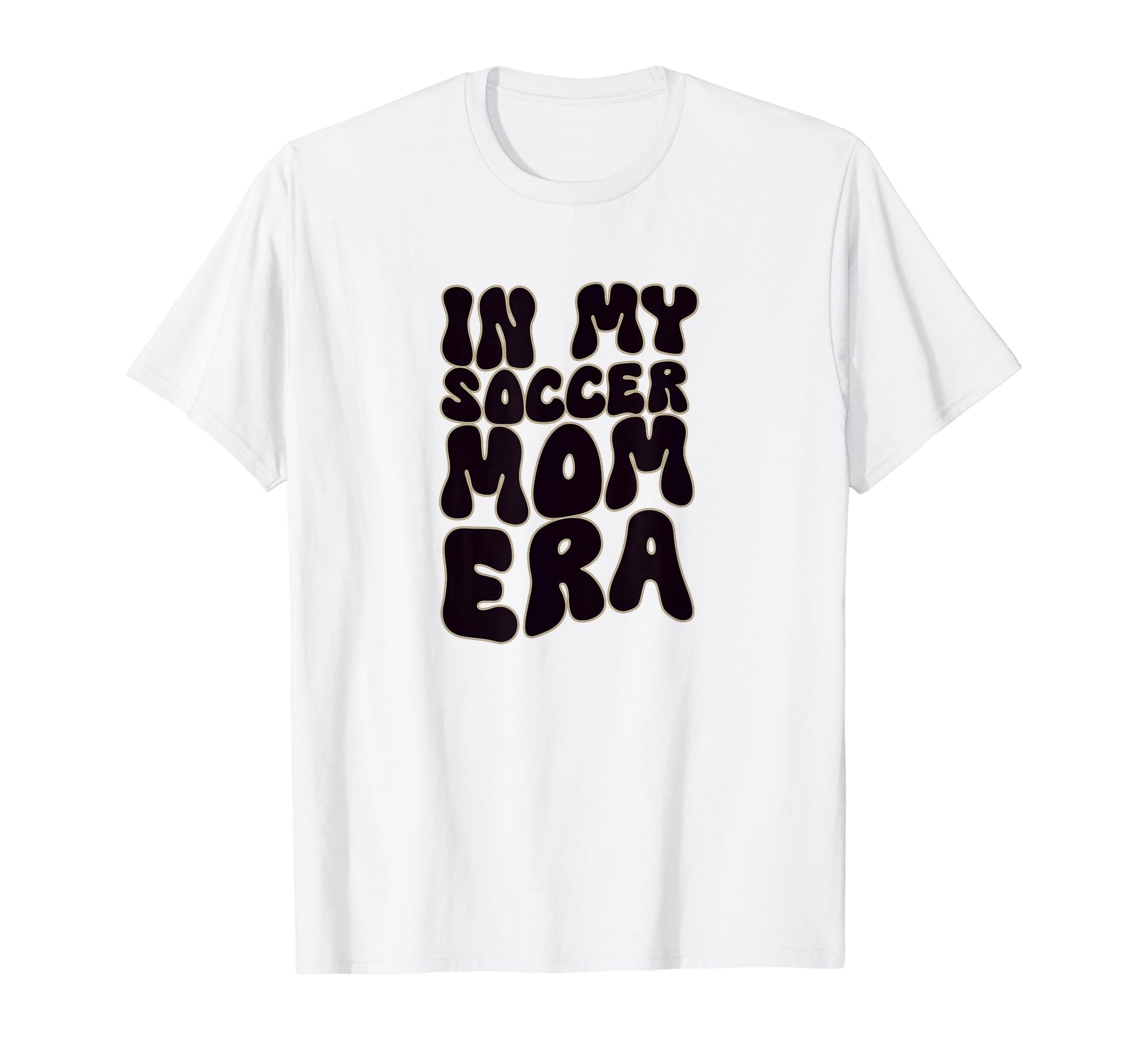 My Soccer Mom Era T-Shirt - Casual Everyday Wear Men Women - T-Shirt, Sweatshirt, Hoodie