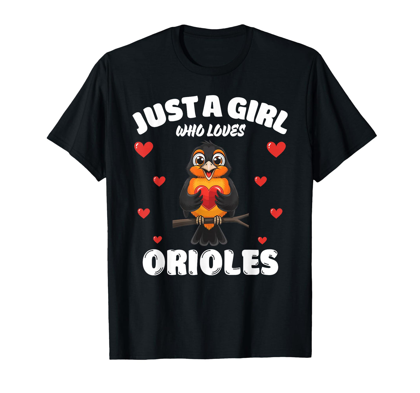Just Who Loves Orioles Oriole Lovers T-Shirt - Custom Art Print Unisex - T-Shirt, Sweatshirt, Hoodie