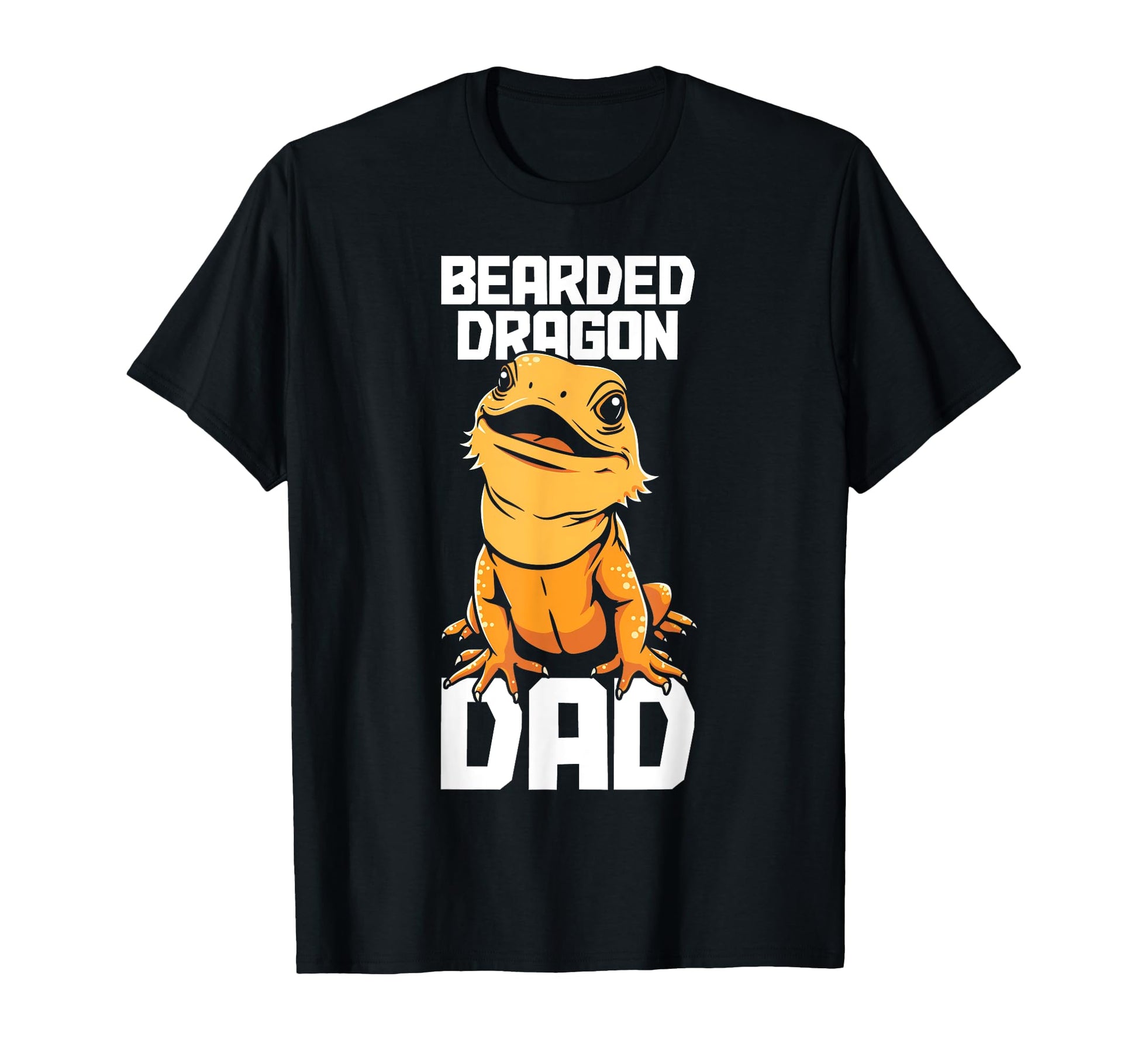 Bearded Dragon Dad Funny Reptile T-Shirt - Fun Novelty Design Men Women - T-Shirt, Sweatshirt, Hoodie