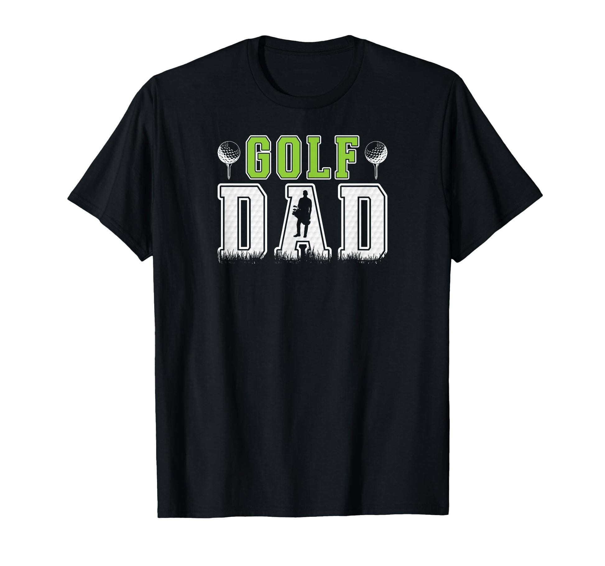 Golf Dad Golf Player Dad Golf T-Shirt - Fun Novelty Design Men Women - T-Shirt, Sweatshirt, Hoodie