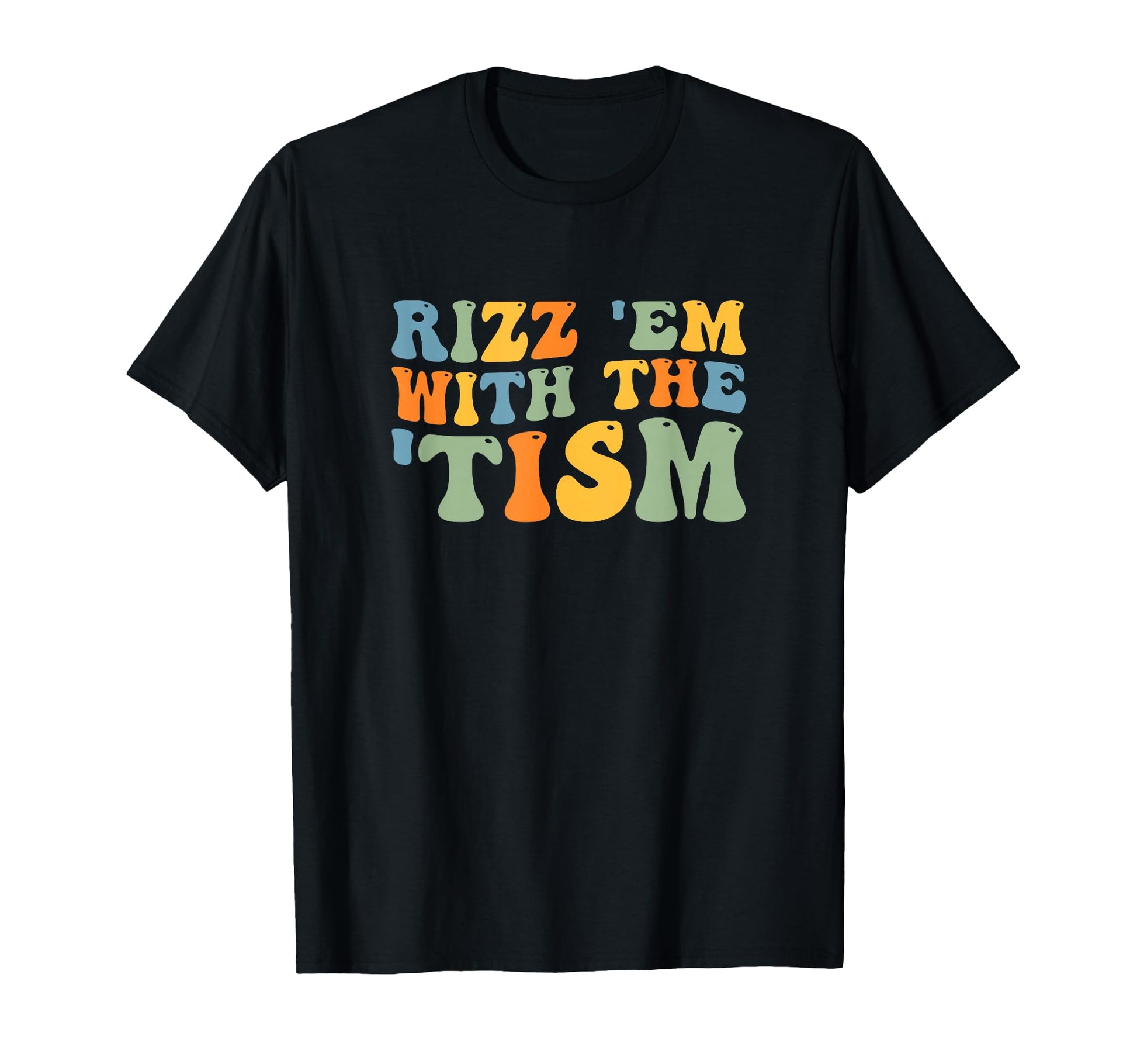 Rizz Em Tism Special Education T-Shirt - Aesthetic Graphic Men Women - T-Shirt, Sweatshirt, Hoodie