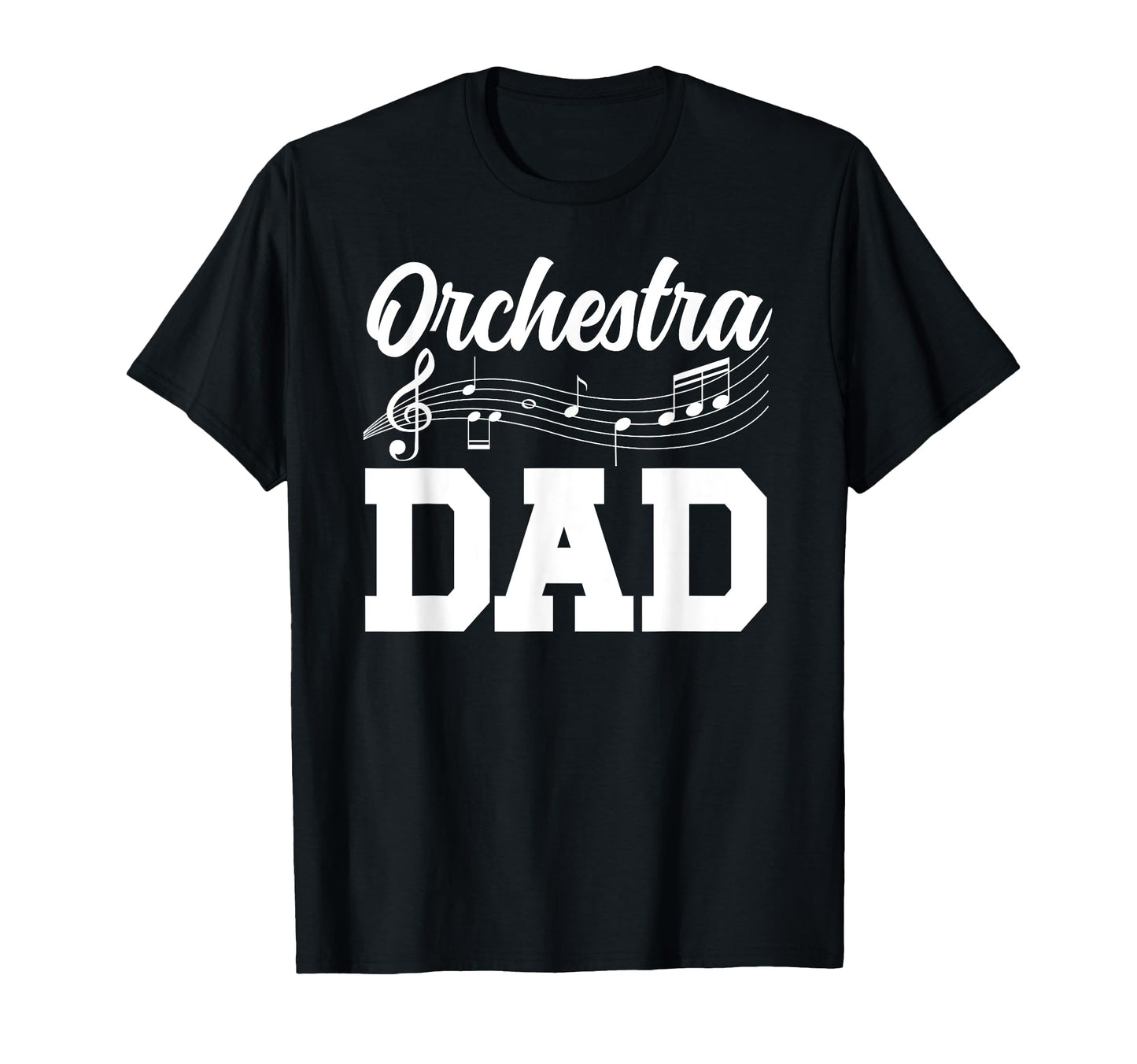 Orchestra Dad Orchestra Musician T-Shirt - Graphic Print for Adults - T-Shirt, Sweatshirt, Hoodie