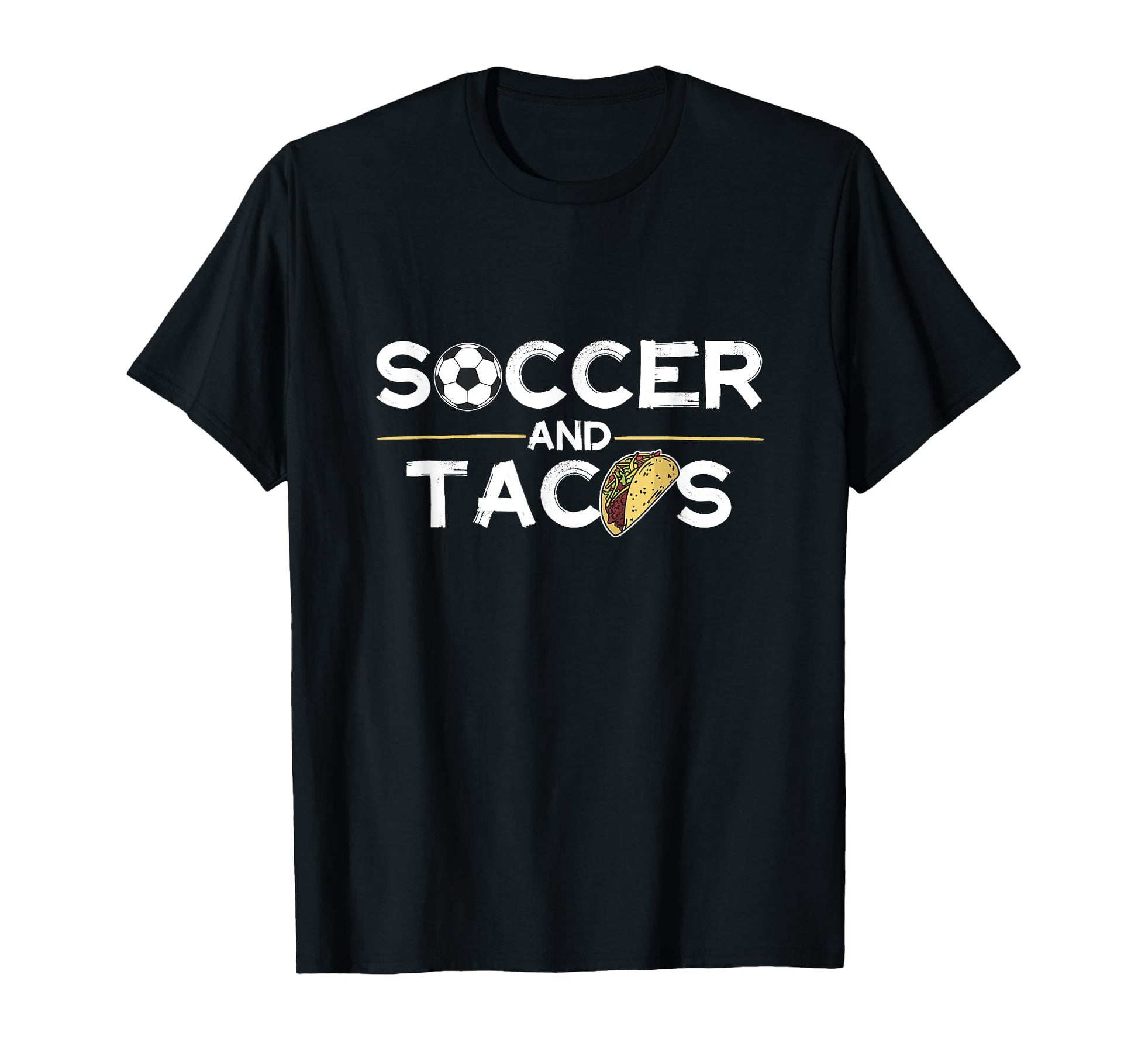 Soccer And Tacos Mexican Food Ball T-Shirt - Minimalist Print Unisex - T-Shirt, Sweatshirt, Hoodie
