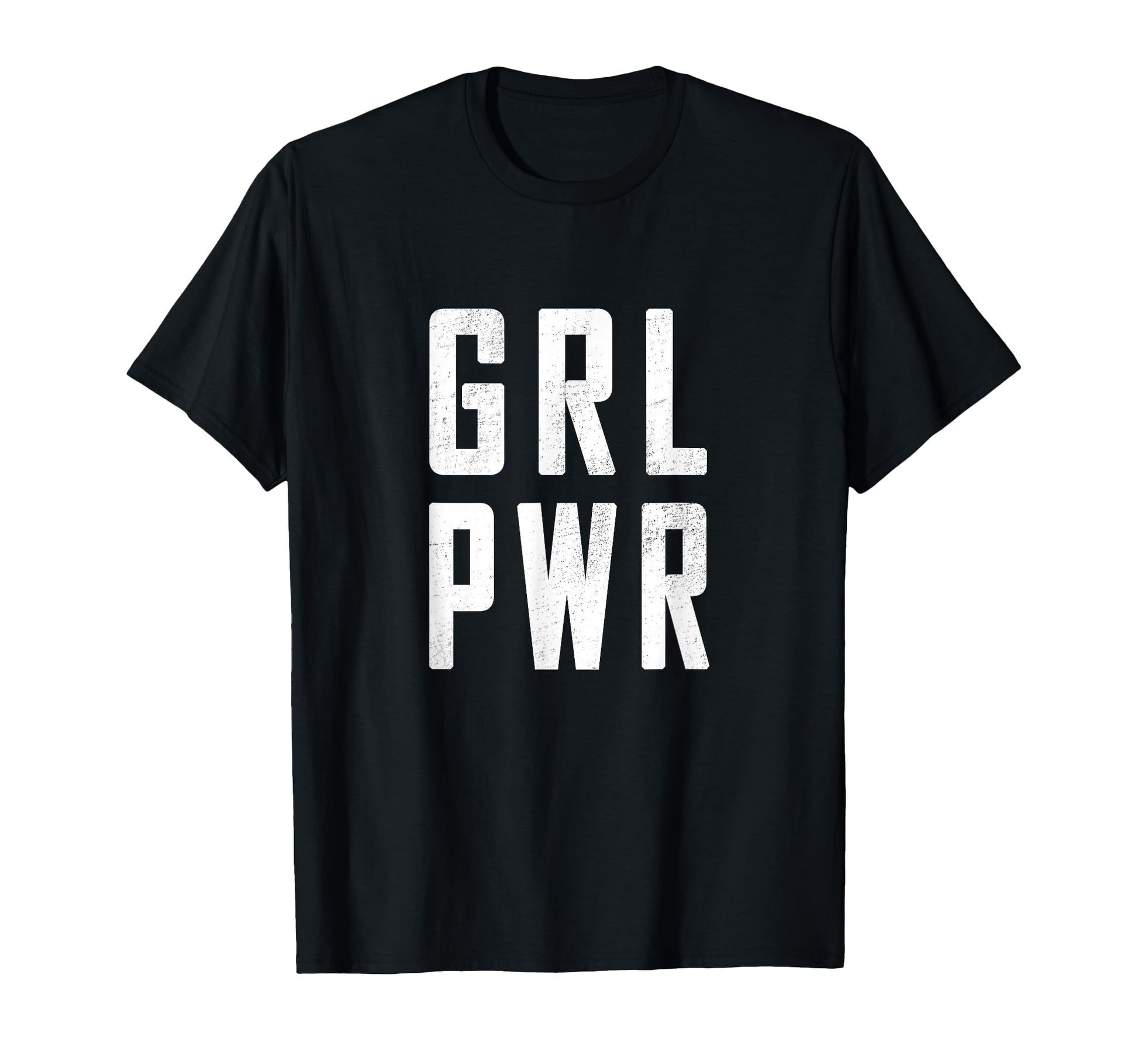 Grl Pwr Power Slogan Strong T-Shirt - Fun Novelty Design Men Women - T-Shirt, Sweatshirt, Hoodie