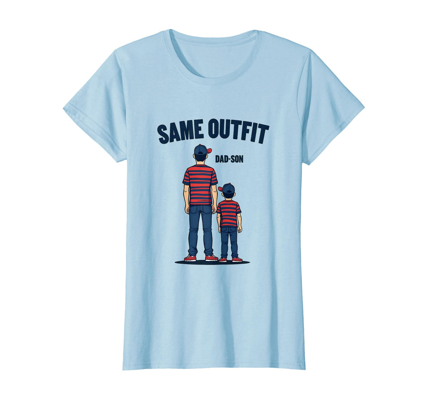 Same Outfit Dad Son Matching Family T-Shirt - Graphic Print for Adults - T-Shirt, Sweatshirt, Hoodie