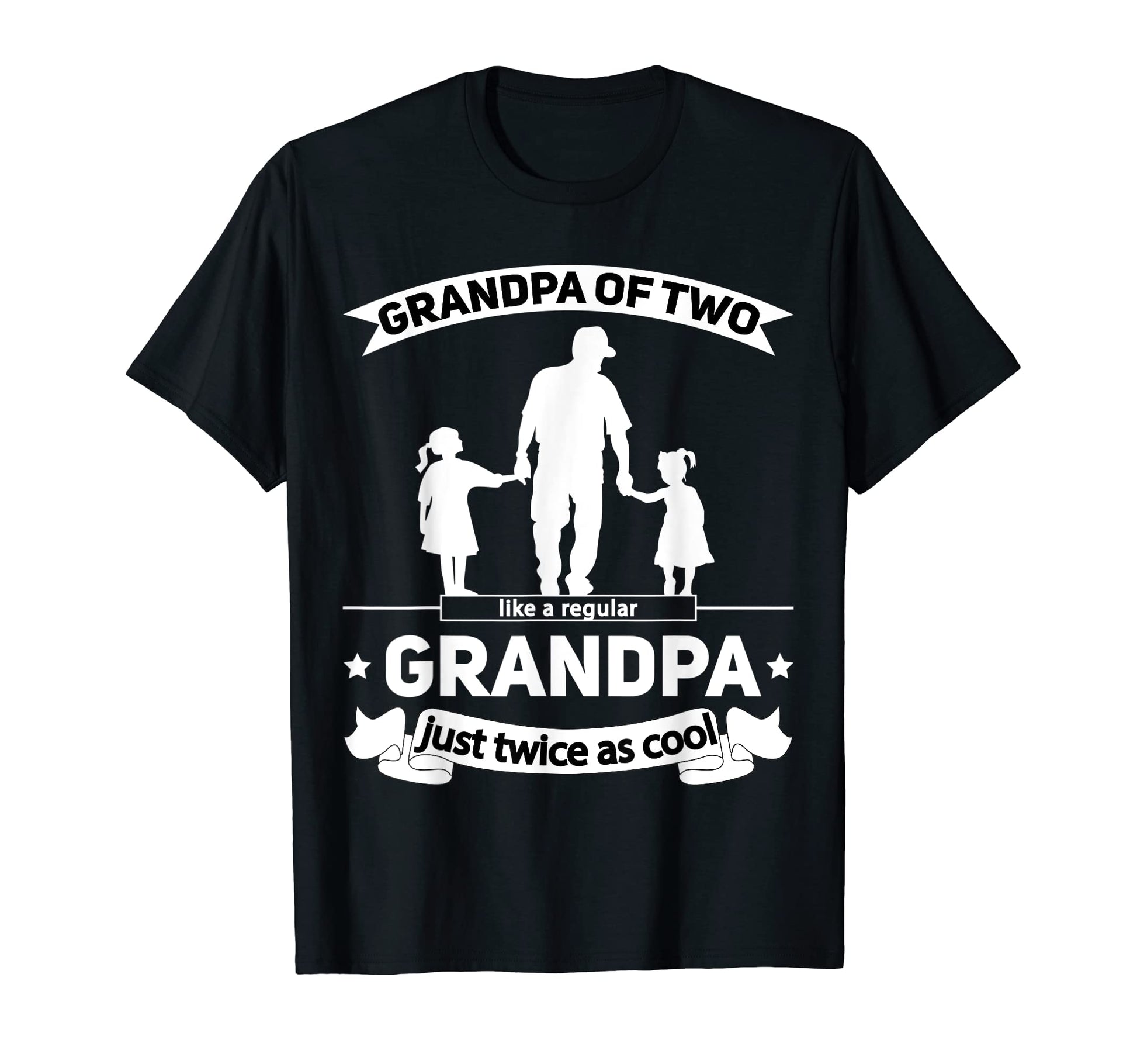 Mens Grandpa Two Granddaughters T-Shirt - Streetwear Style for Adults - T-Shirt, Sweatshirt, Hoodie