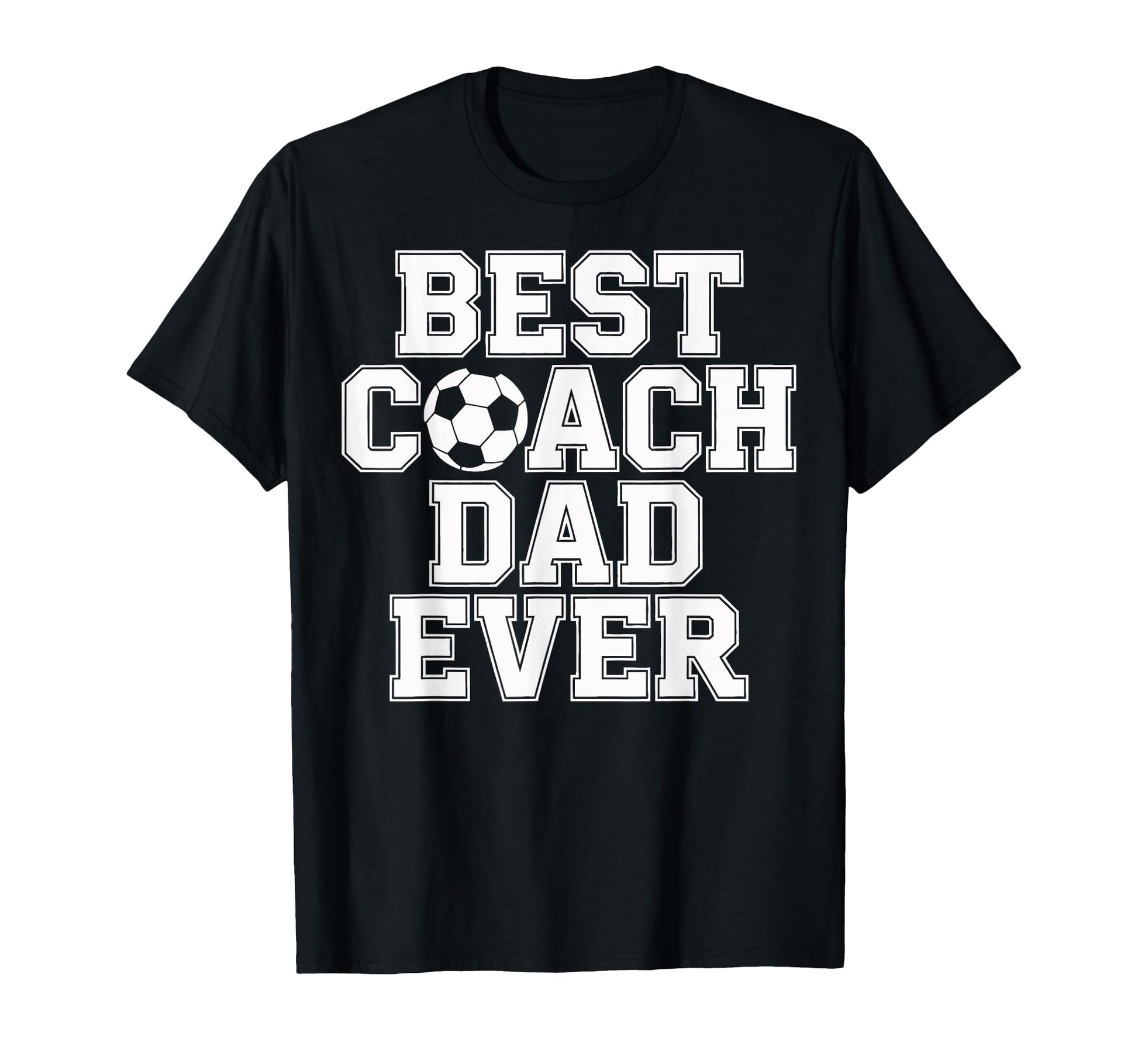 Soccer Dad Life Best Coach Dad Ever T-Shirt - Unique Graphic Men Women - T-Shirt, Sweatshirt, Hoodie