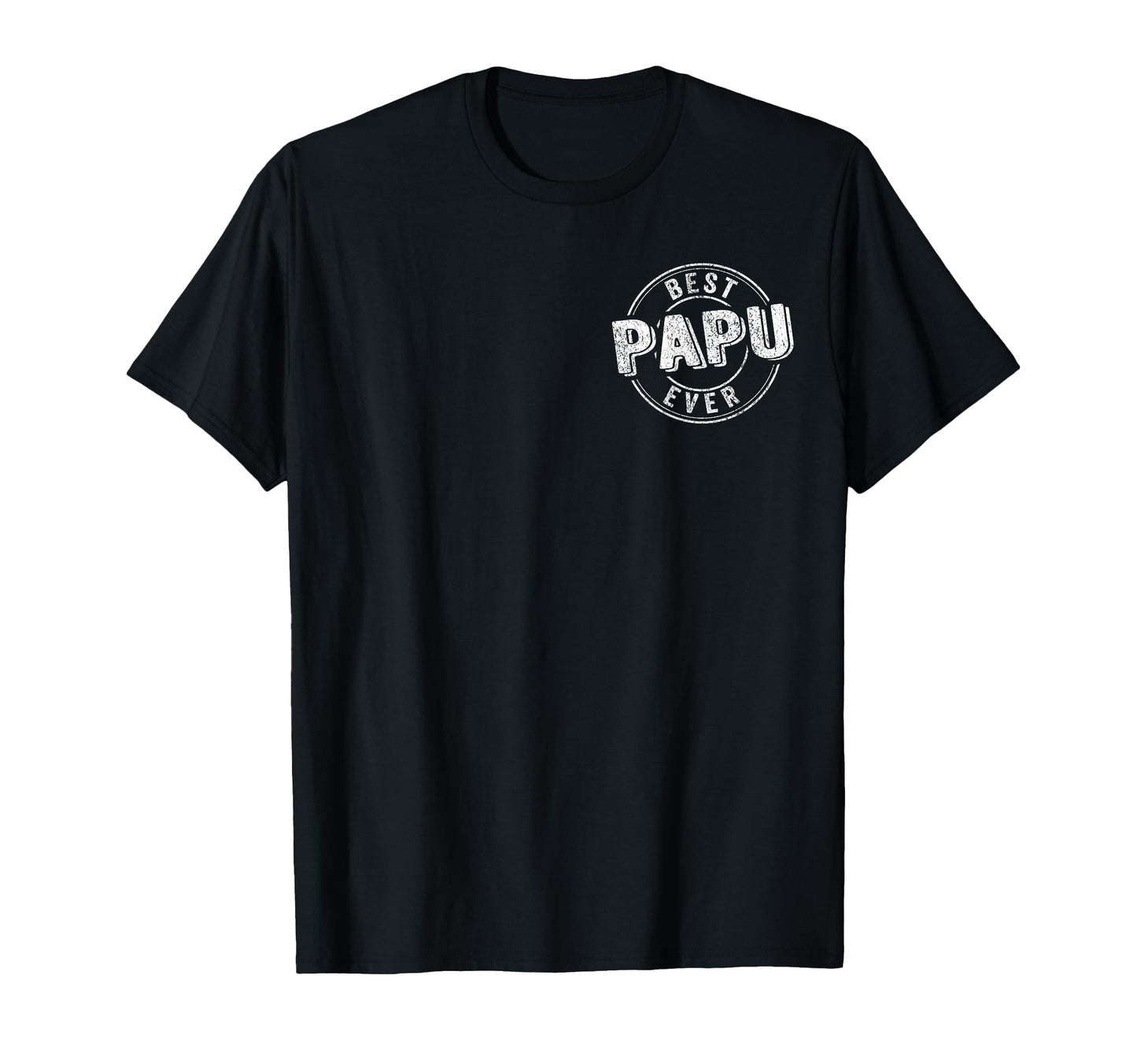 Best Papu Ever Funny Grandpa Greek T-Shirt - Custom Art Print Men Women - T-Shirt, Sweatshirt, Hoodie