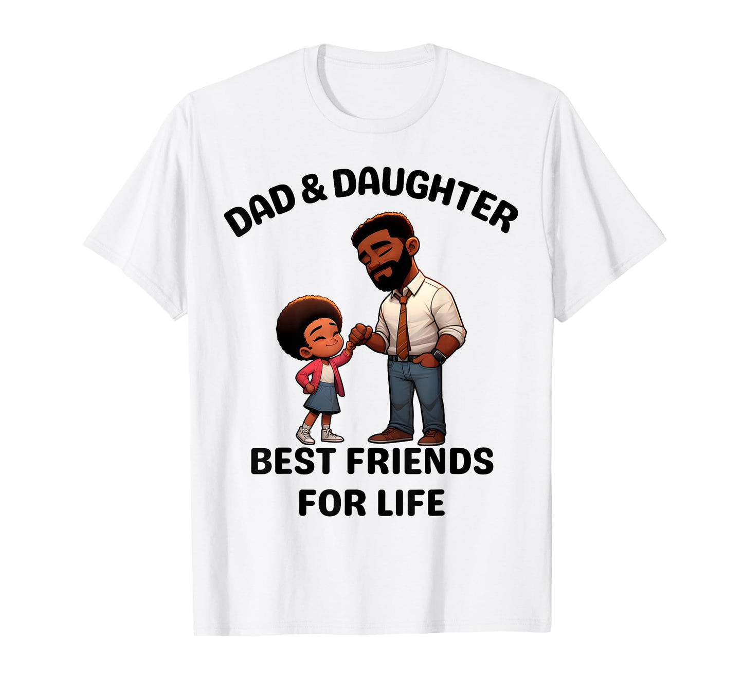 Fathers Day 2025 From Daughter Matching T-Shirt - Trendy Graphic Unisex - T-Shirt, Sweatshirt, Hoodie