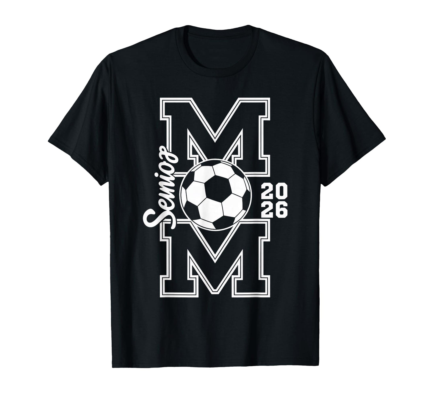 Senior Soccer Mom 2026 Graduation T-Shirt - Graphic Print Men Women - T-Shirt, Sweatshirt, Hoodie