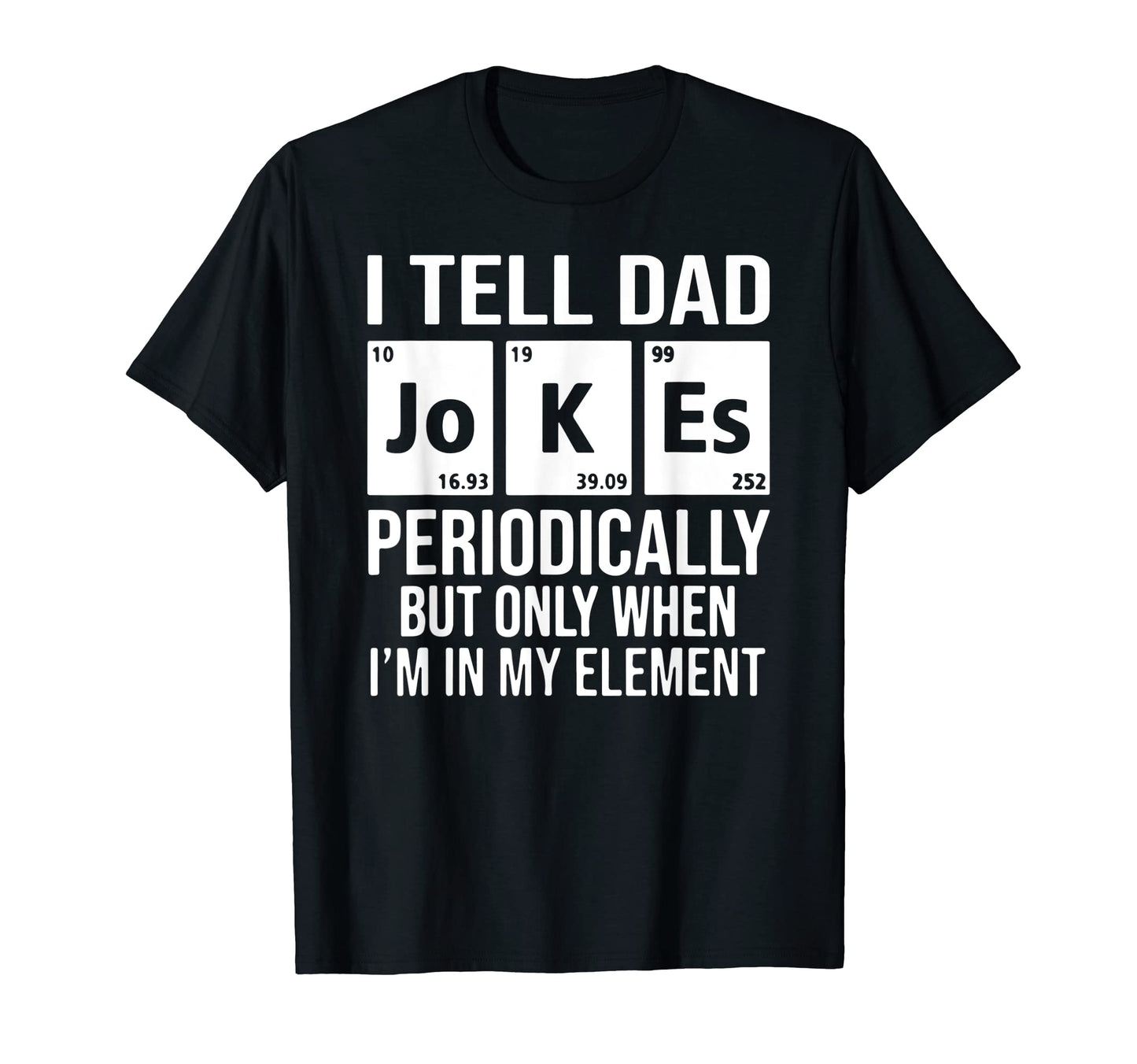 Mens Daddy I Tell Dad Jokes T-Shirt - Aesthetic Graphic Men Women - T-Shirt, Sweatshirt, Hoodie