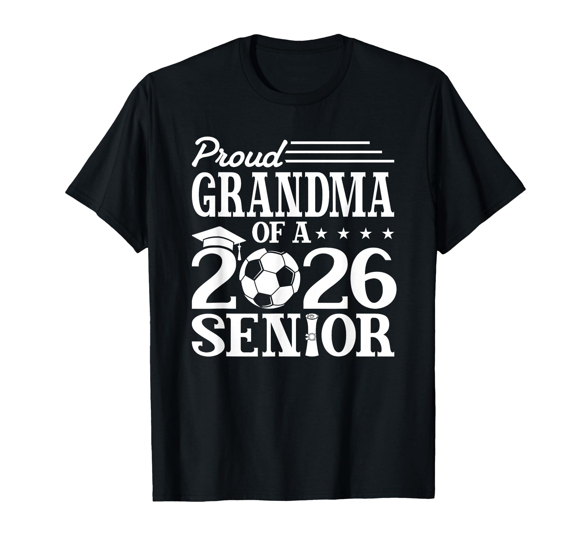 Proud Grandma 2026 Senior Soccer T-Shirt - Trendy Graphic Men Women - T-Shirt, Sweatshirt, Hoodie