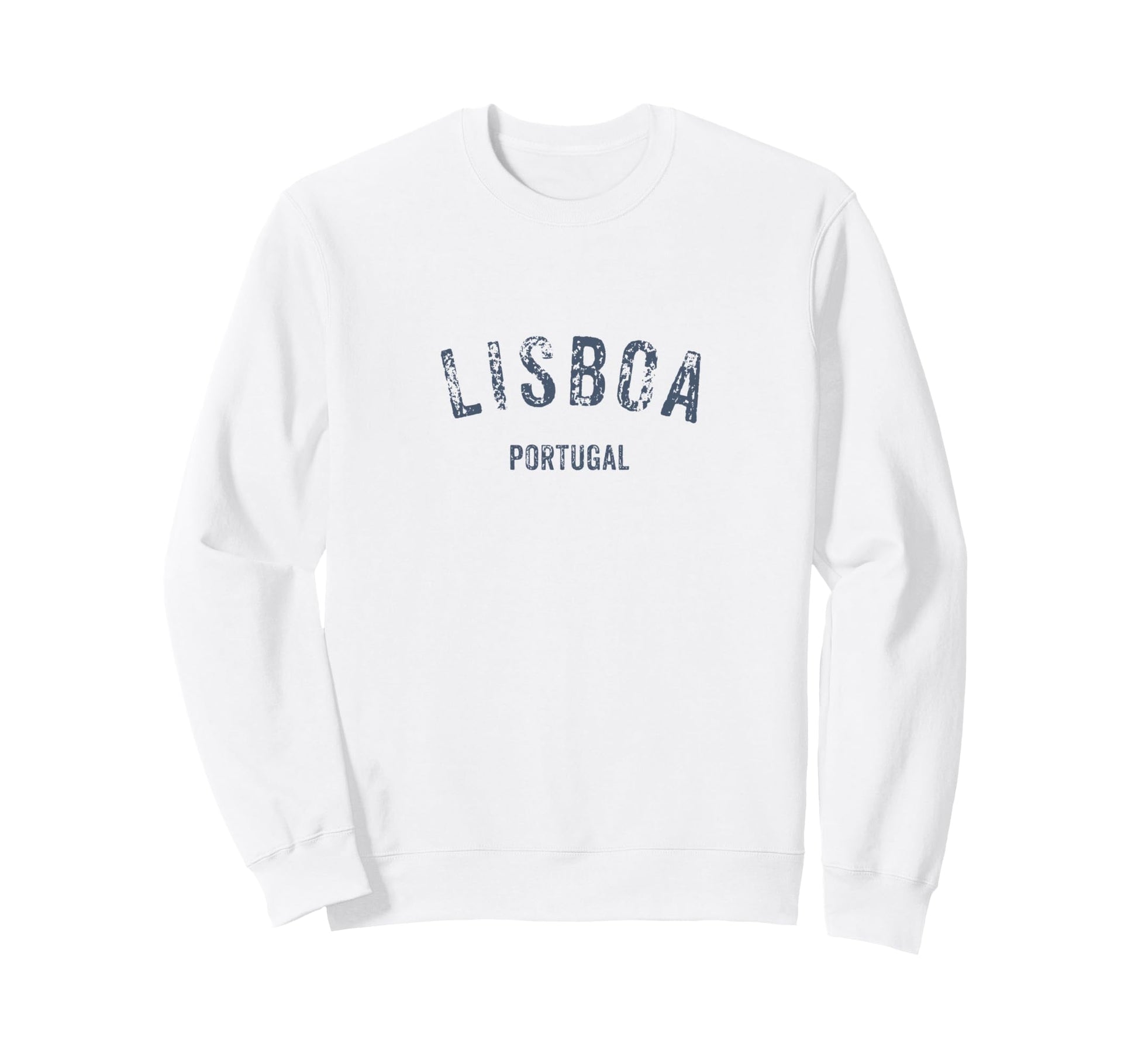 Lisboa Portugal Distressed Lisbon Sweatshirt - Casual Everyday Wear Unisex - T-Shirt, Sweatshirt, Hoodie