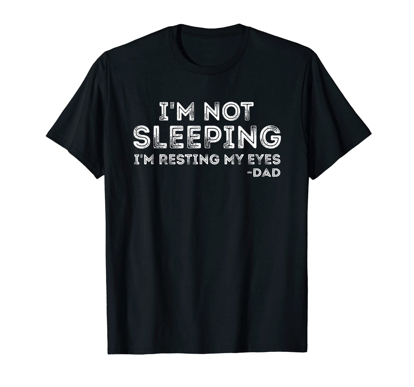 Mens Im Not Sleeping Im Just Resting T-Shirt - Streetwear Style Men Women - T-Shirt, Sweatshirt, Hoodie
