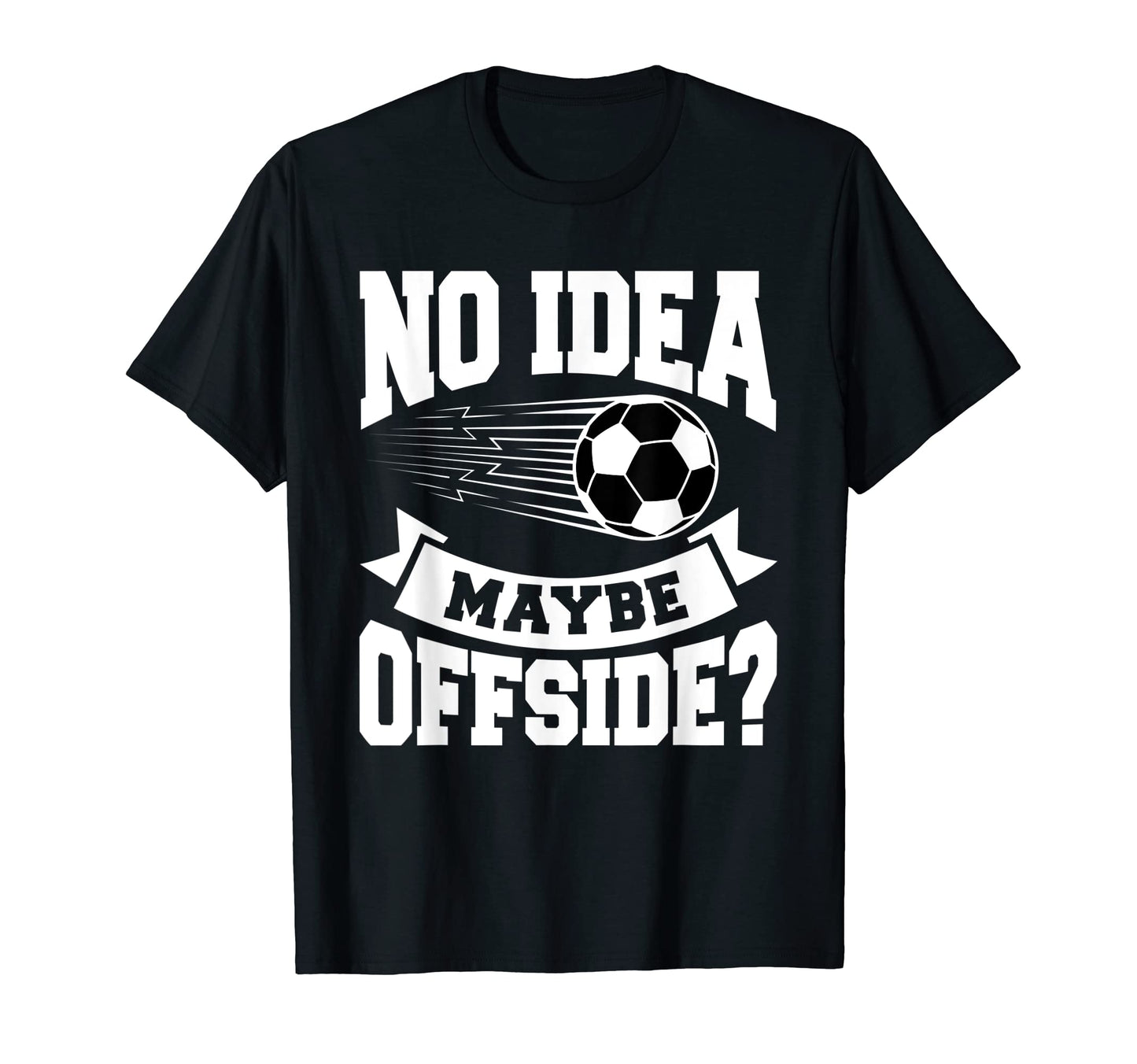 Outfits Soccer Opponents And Anti T-Shirt - Fun Novelty Design Men Women - T-Shirt, Sweatshirt, Hoodie