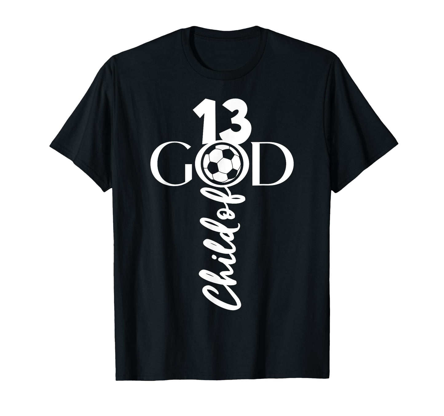 Jesus Christ 13 Years Child God T-Shirt - Aesthetic Graphic for Adults - T-Shirt, Sweatshirt, Hoodie