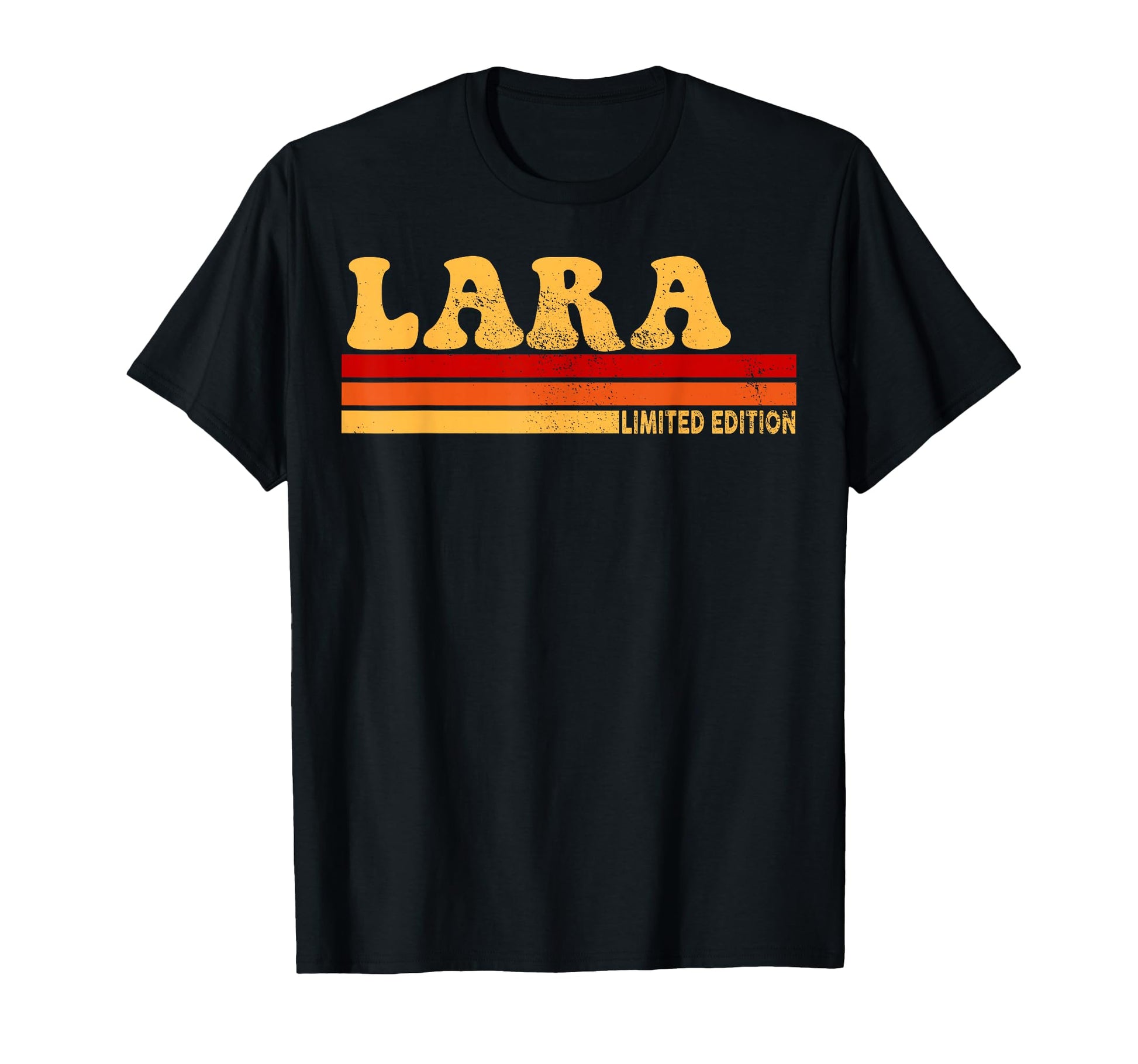 Lara Name Personalized Lara T-Shirt - Casual Everyday Wear Unisex - T-Shirt, Sweatshirt, Hoodie
