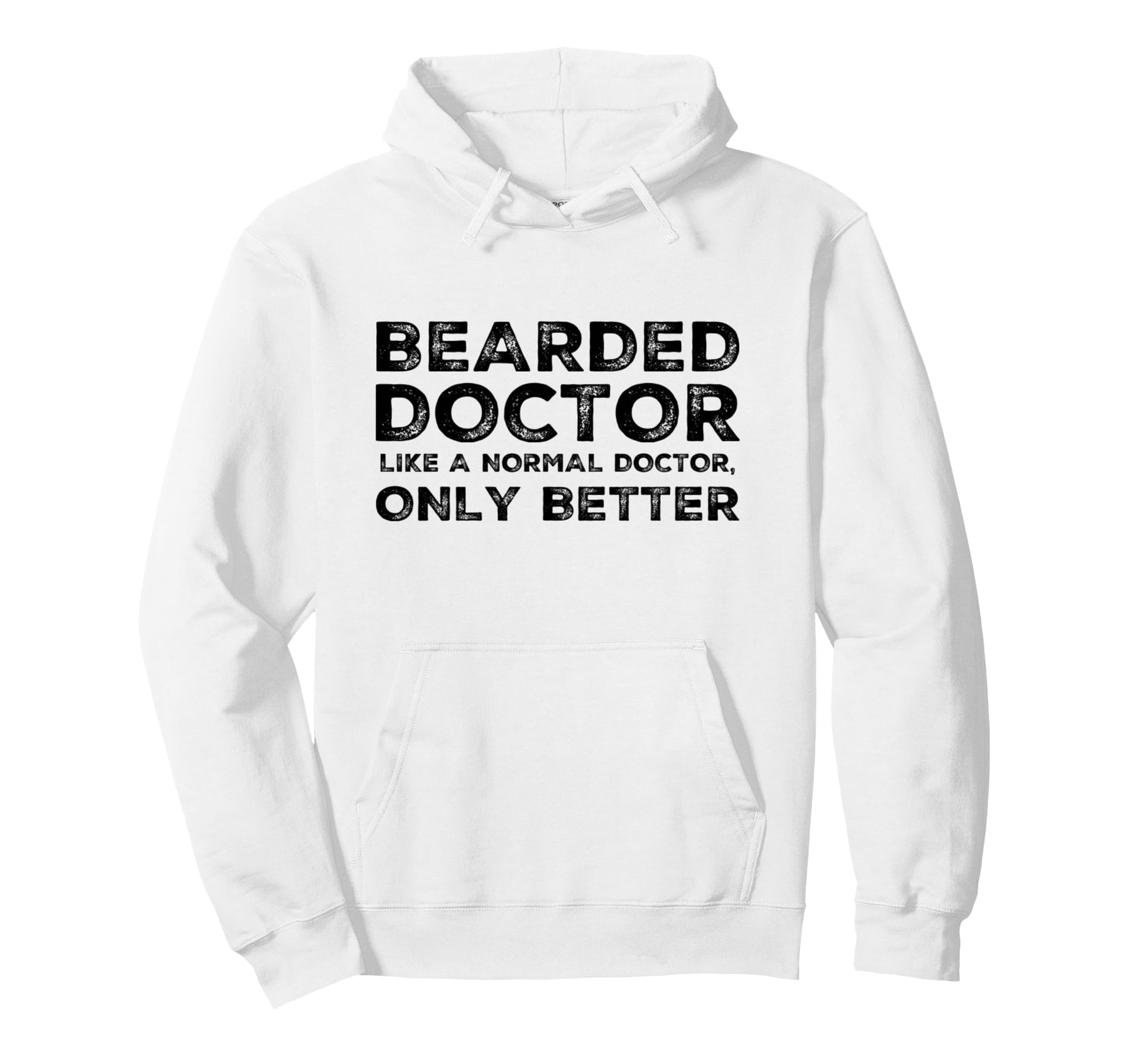 Funny Bearded Doctors Best Medical Doctor Hoodie - Minimalist Print Unisex - T-Shirt, Sweatshirt, Hoodie