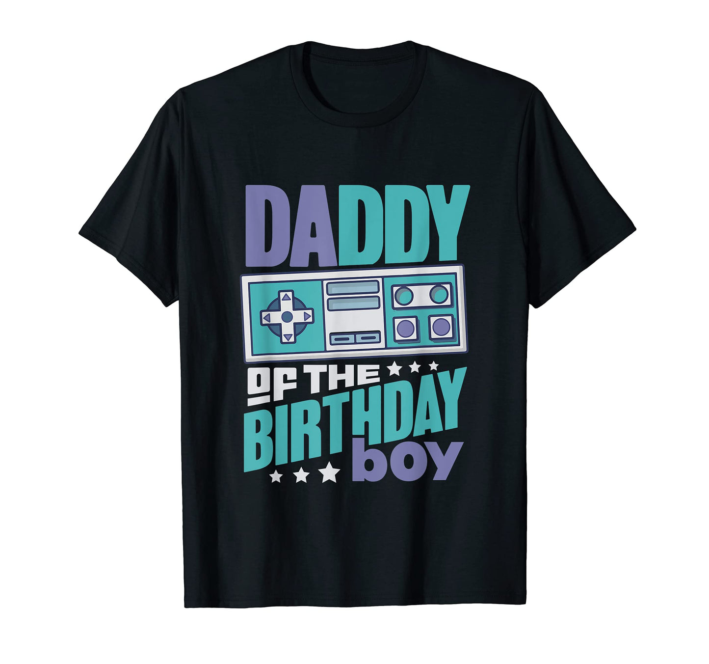 Daddy Birthday Bday Papa Gamer Dad Gaming T-Shirt - Trendy Graphic Unisex - T-Shirt, Sweatshirt, Hoodie