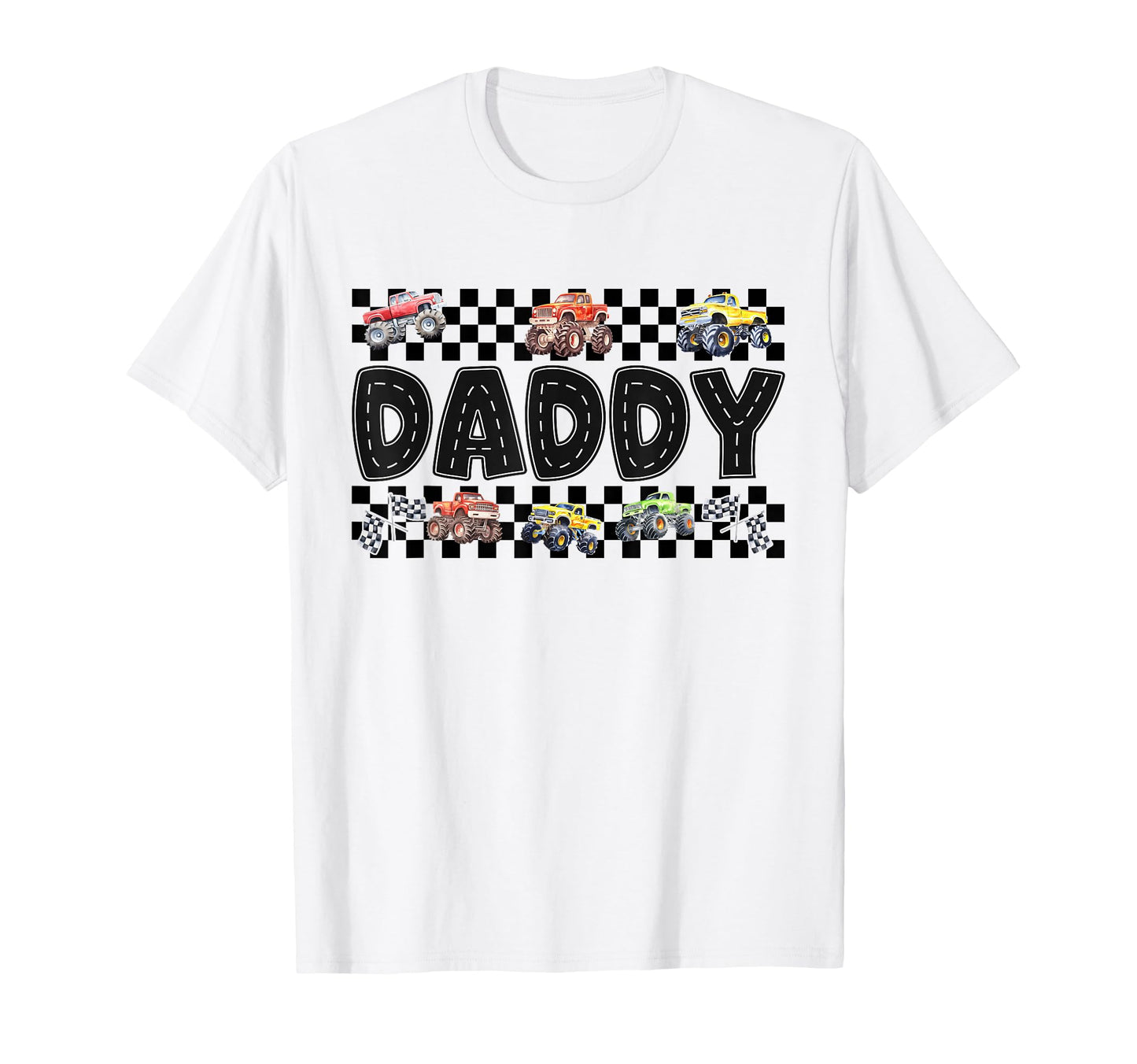 Daddy Monster Truck Family Crew Birthday T-Shirt - Unique Graphic Unisex - T-Shirt, Sweatshirt, Hoodie