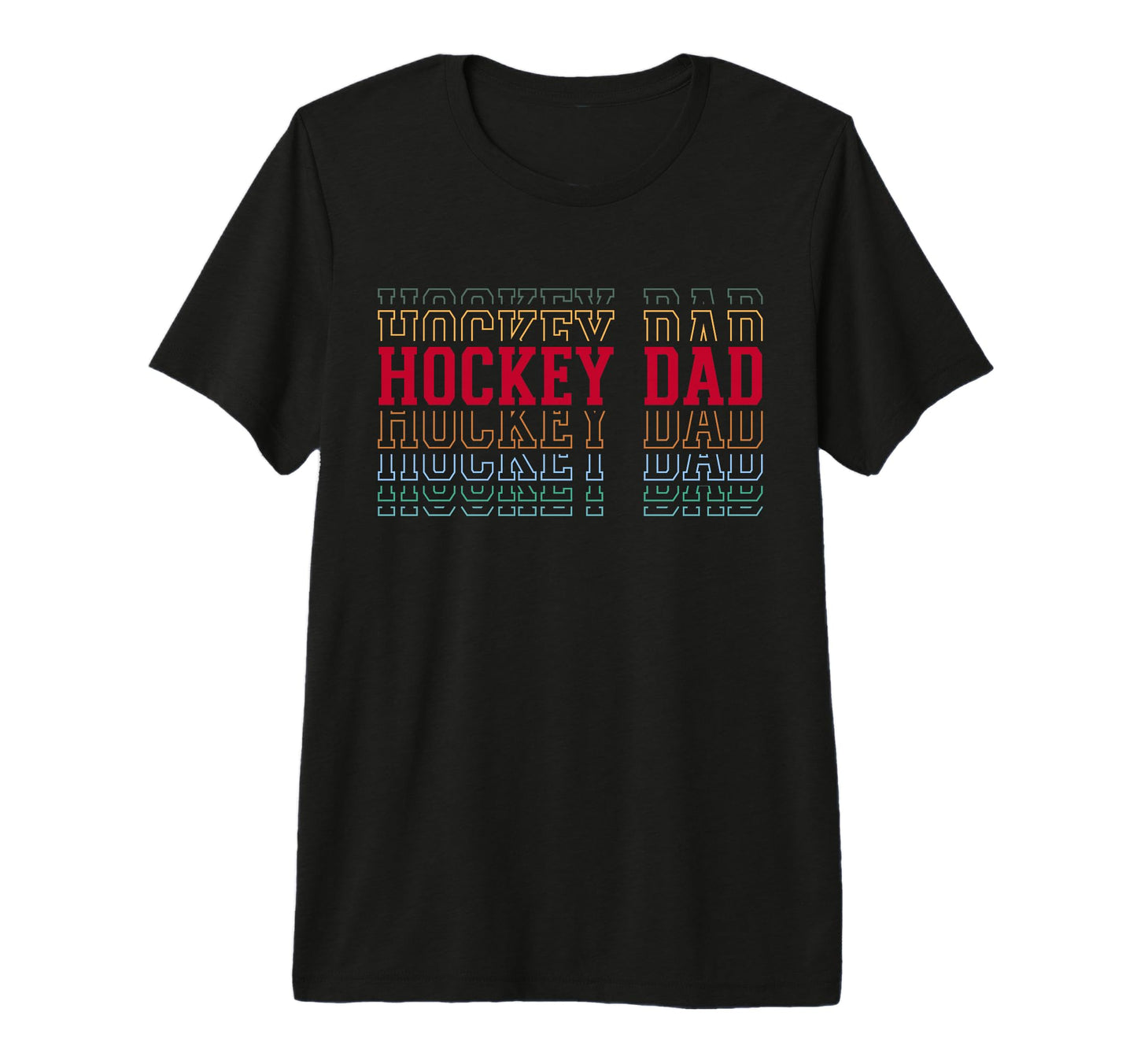 Hockey Dad Funny Layered Text Father T-Shirt - Custom Art Print for Adults - T-Shirt, Sweatshirt, Hoodie