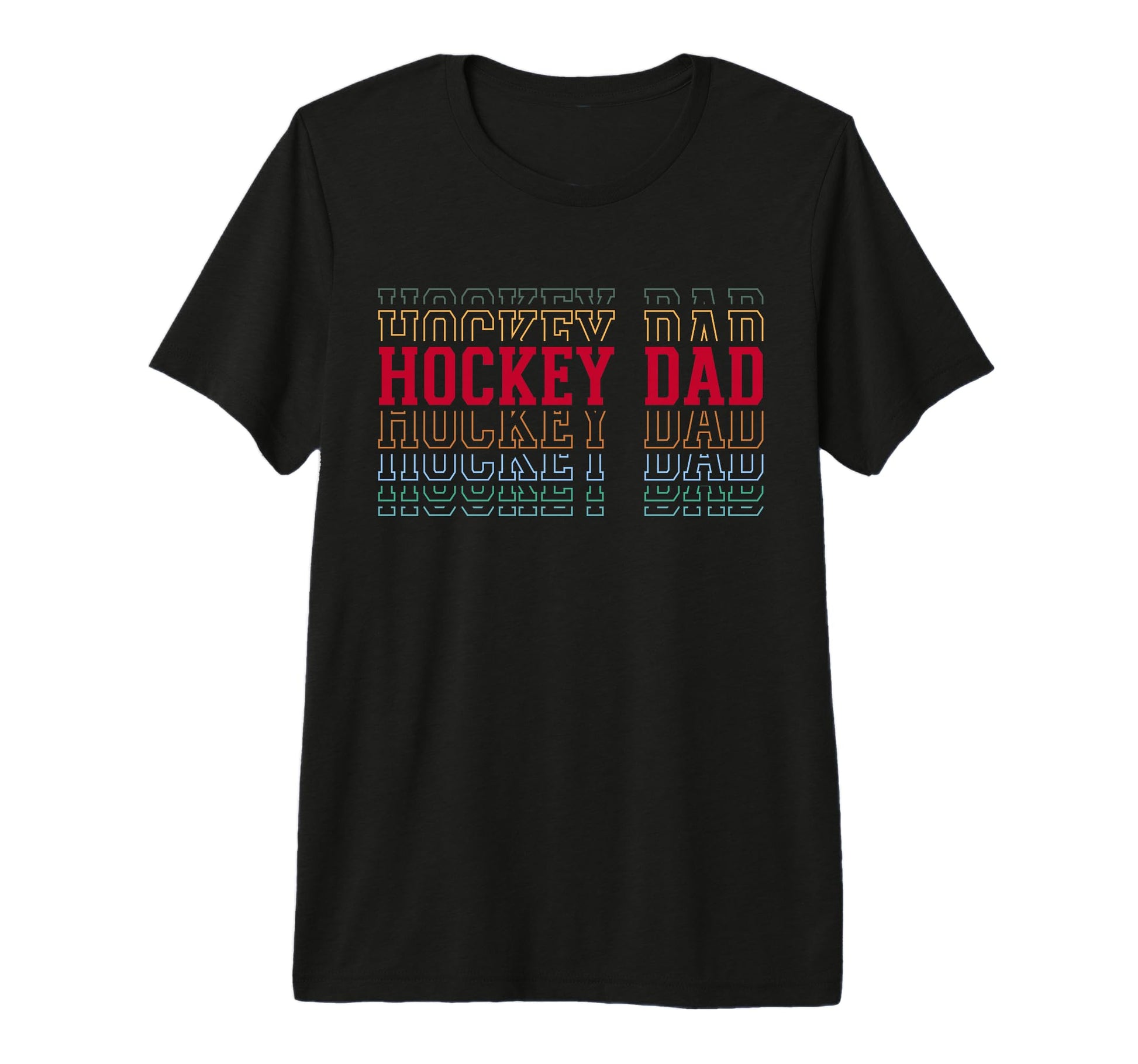 Hockey Dad Funny Layered Text Father T-Shirt - Custom Art Print for Adults - T-Shirt, Sweatshirt, Hoodie