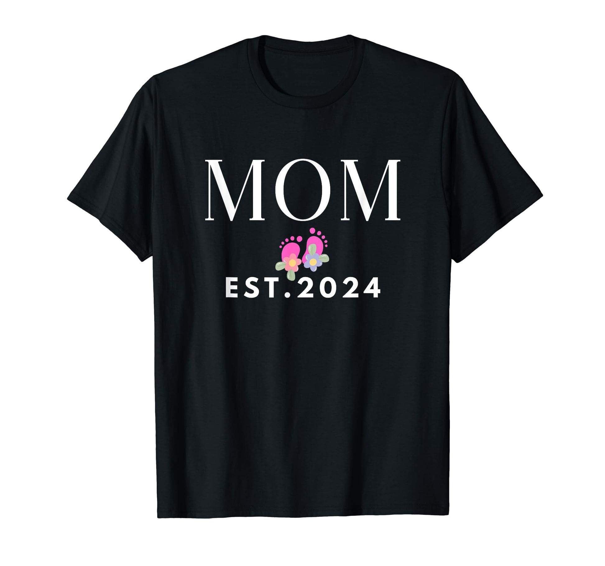 Mom Established Est 2024 Newborn Gifts T-Shirt - Graphic Print for Adults - T-Shirt, Sweatshirt, Hoodie