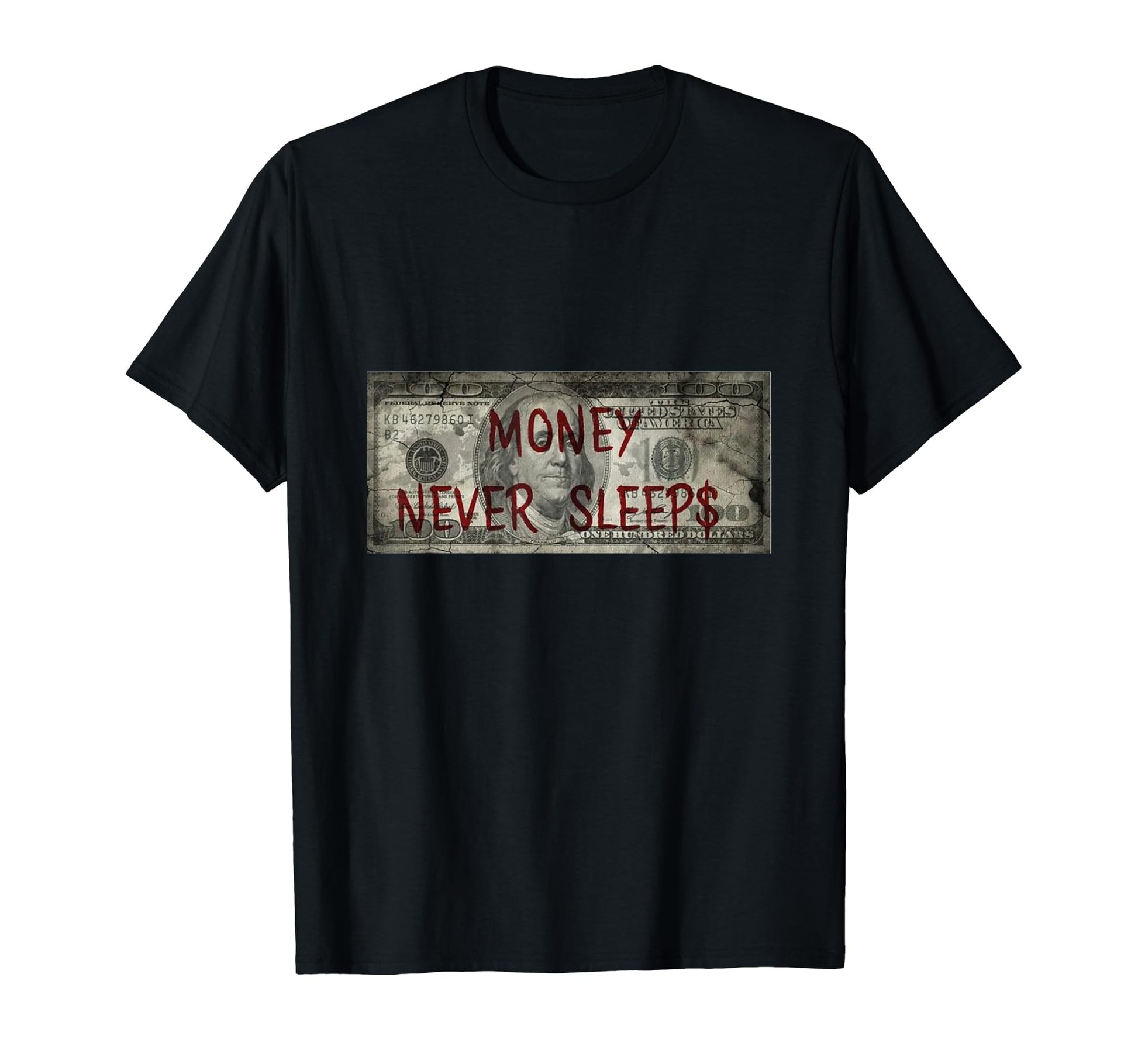 Money Sleeping Never Dollar Hoodie - Fun Novelty Design for Adults - T-Shirt, Sweatshirt, Hoodie