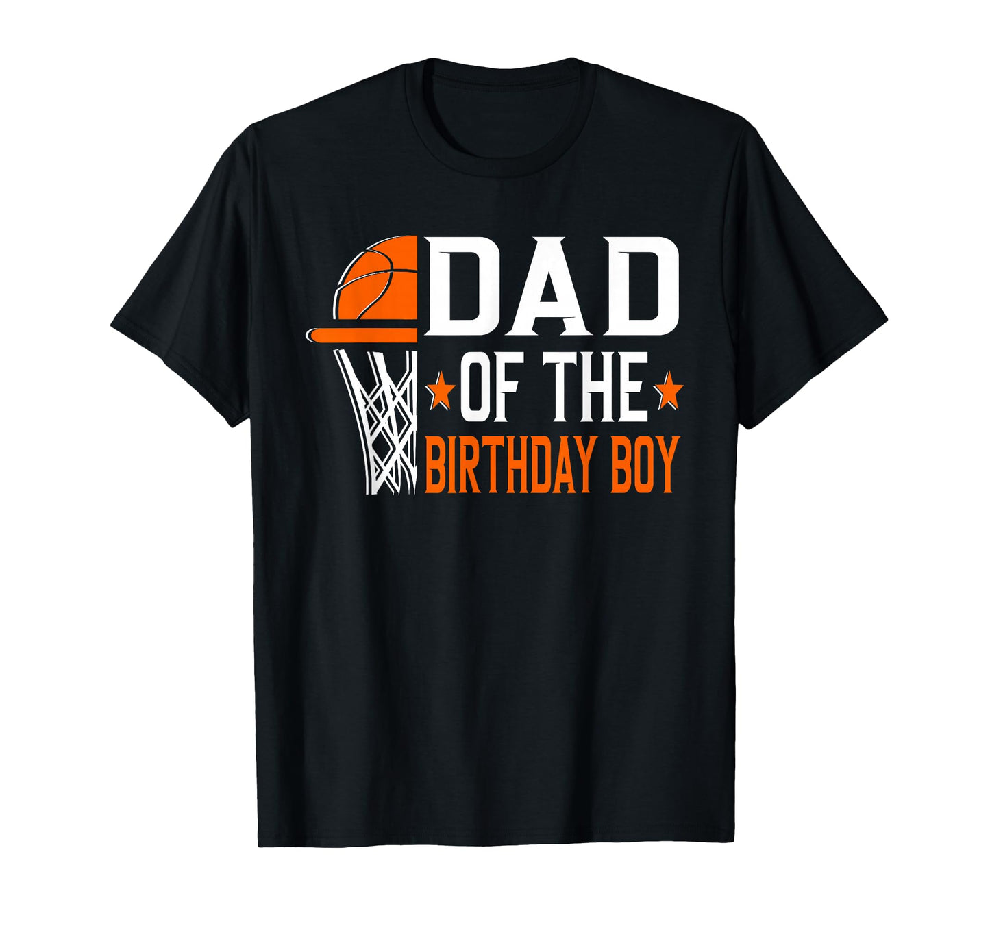 Basketball Dad Birthday Family T-Shirt - Custom Art Print for Adults - T-Shirt, Sweatshirt, Hoodie