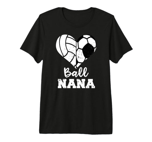 Ball Nana Funny Soccer Volleyball Nana Tri T-Shirt - Unique Graphic Unisex - T-Shirt, Sweatshirt, Hoodie
