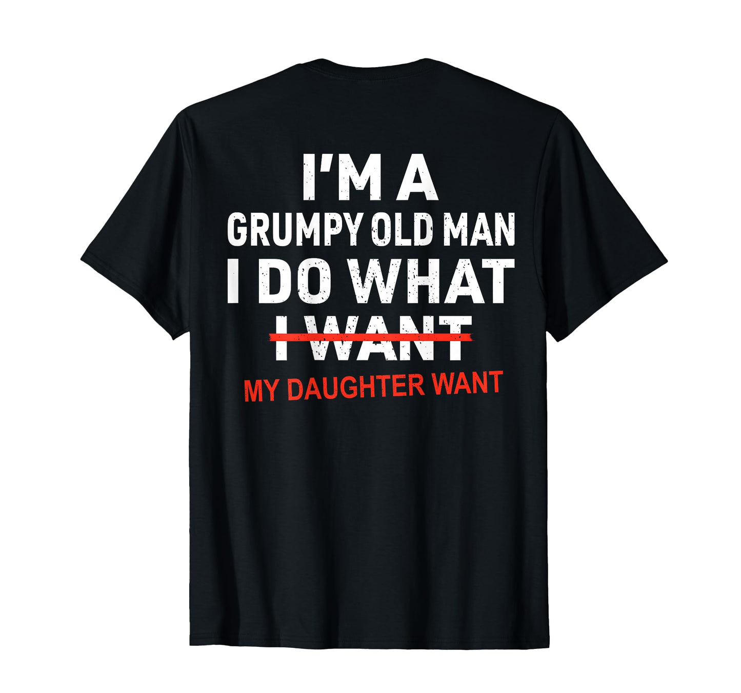 Back Dad Im Grown I Do What My T-Shirt - Custom Art Print Men Women - T-Shirt, Sweatshirt, Hoodie