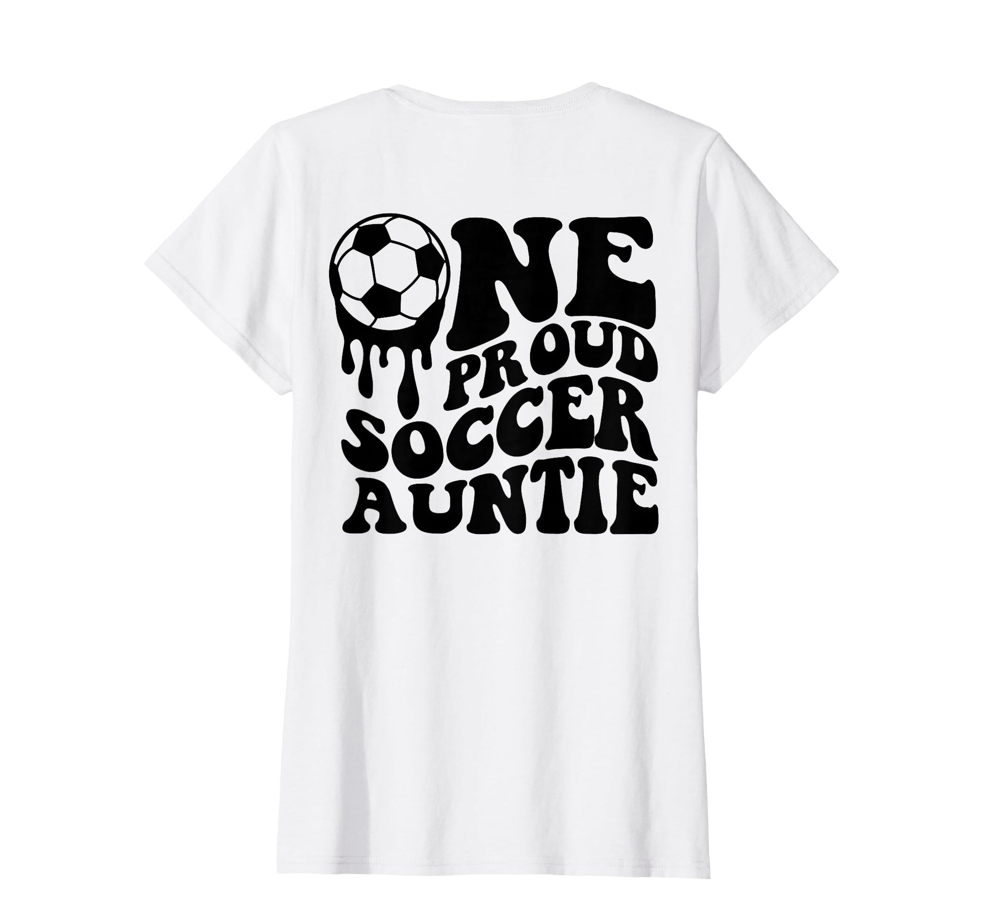 Proud Soccer Auntie Soccer Ball Drip T-Shirt - Trendy Graphic for Adults - T-Shirt, Sweatshirt, Hoodie
