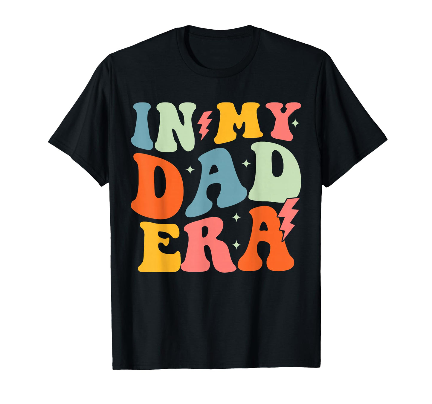 My Dad Era Groovy Funny Papa Daddy T-Shirt - Streetwear Style for Adults - T-Shirt, Sweatshirt, Hoodie