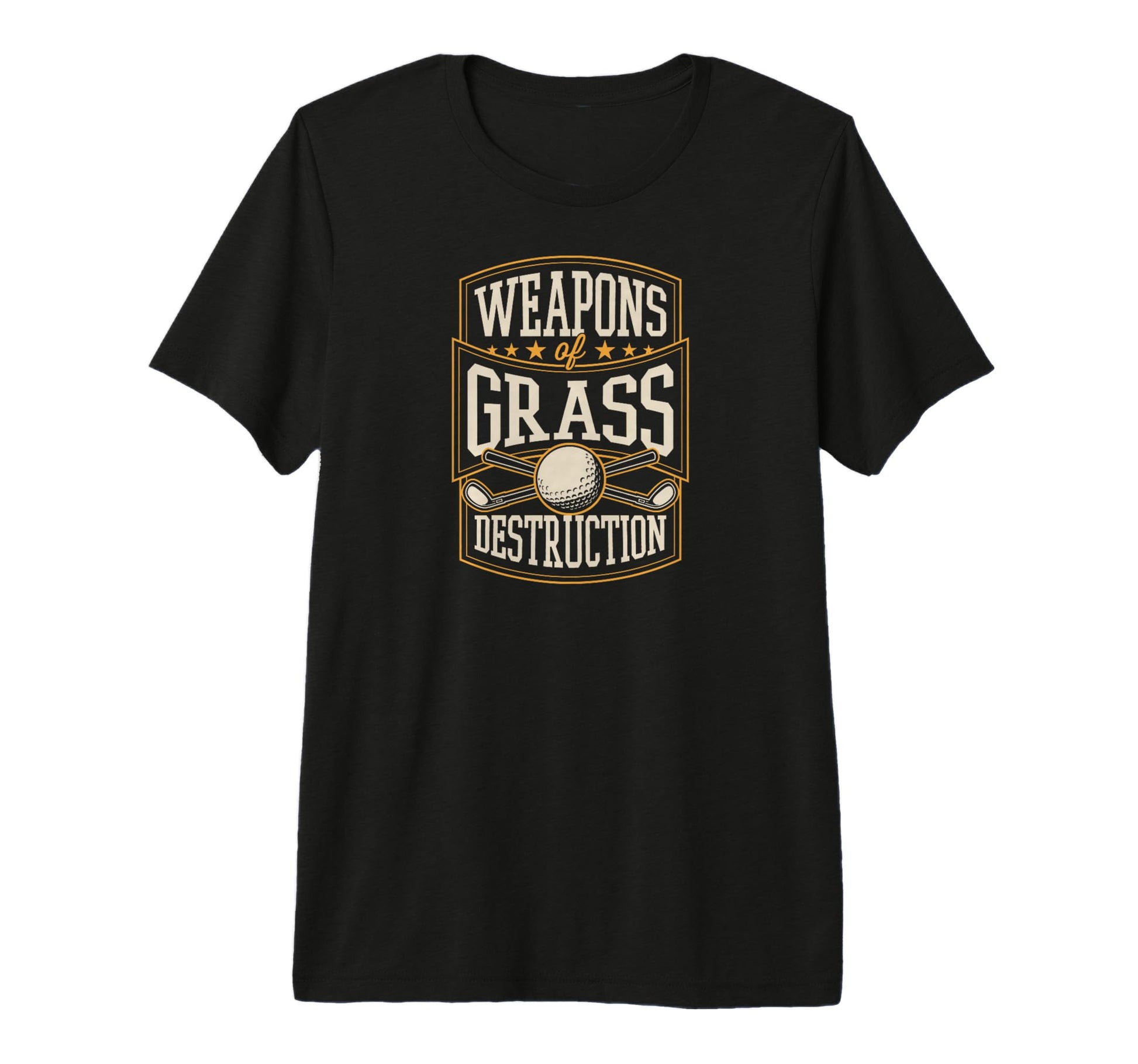 Weapons Grass Destruction Funny Golf T-Shirt - Custom Art Print for Adults - T-Shirt, Sweatshirt, Hoodie